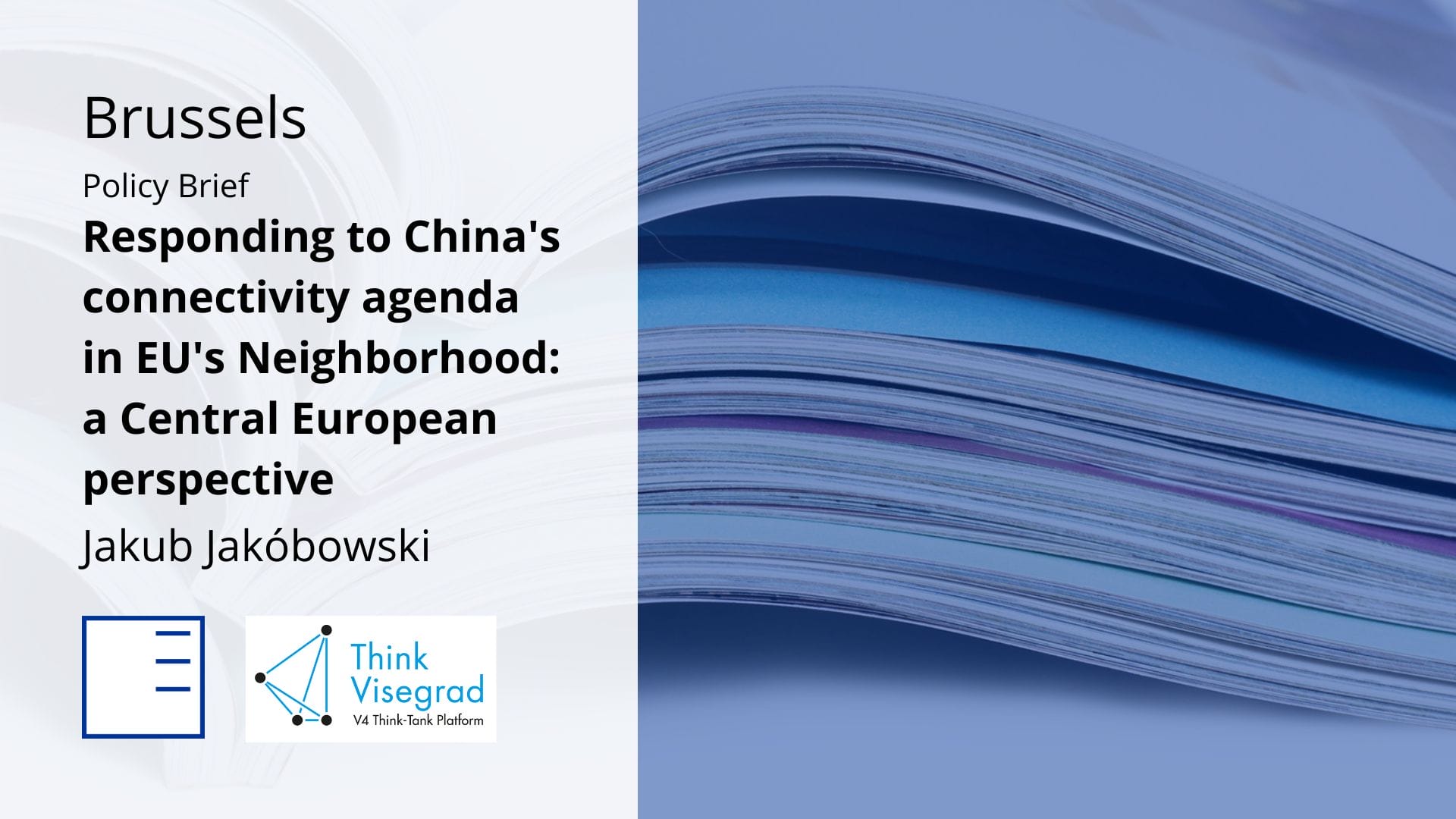 Policy Brief: Responding to China's connectivity agenda in EU's Neighborhood: a Central European perspective