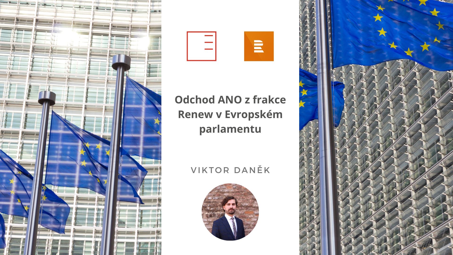 ČRo Plus | Odchod ANO z frakce Renew Europe v Evropském parlamentu