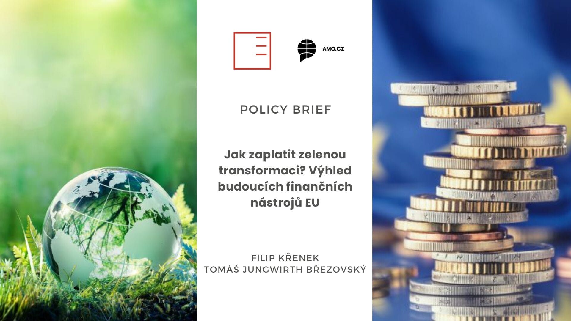 Policy Brief | Jak zaplatit zelenou transformaci? Výhled budoucích finančních nástrojů EU