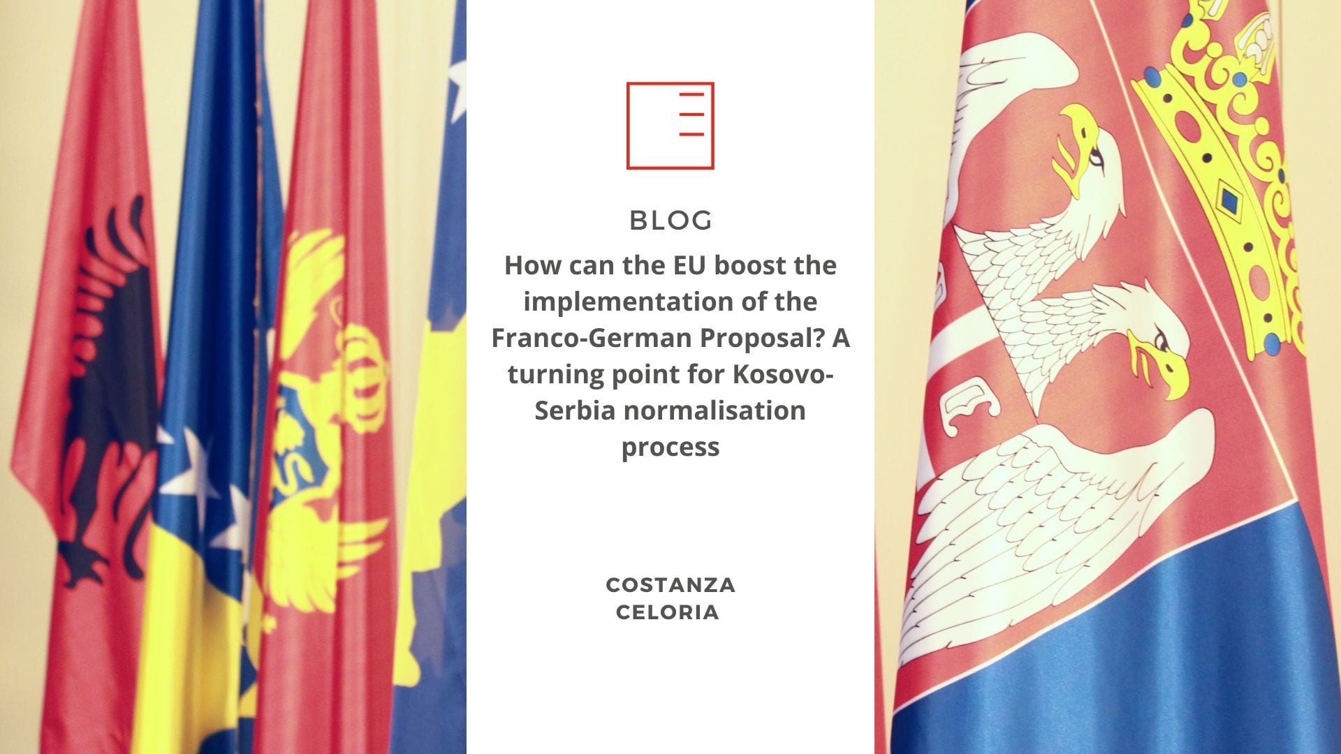 BLOG | How can the EU boost the implementation of the Franco-German Proposal? A turning point for Kosovo-Serbia normalisation process