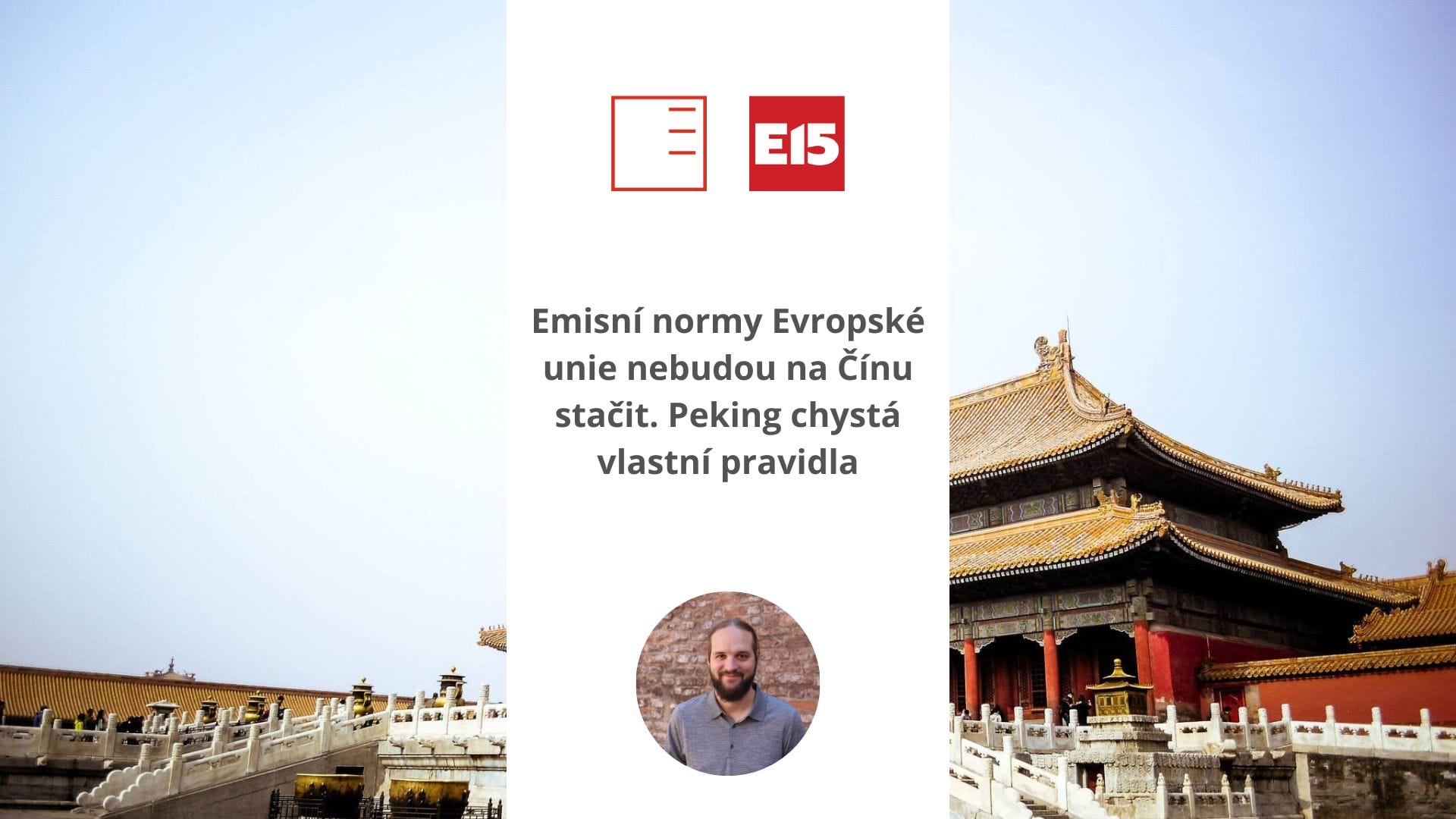 E15: Emisní normy Evropské unie nebudou na Čínu stačit. Peking chystá vlastní pravidla