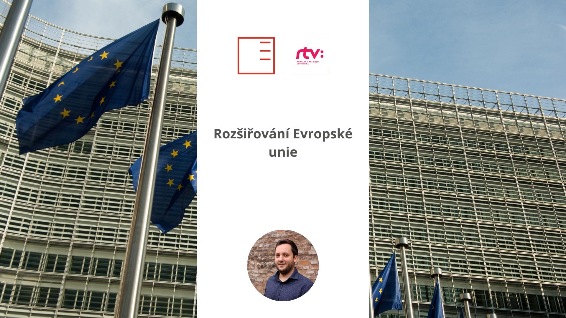 RTVS | Rozšiřování Evropské unie