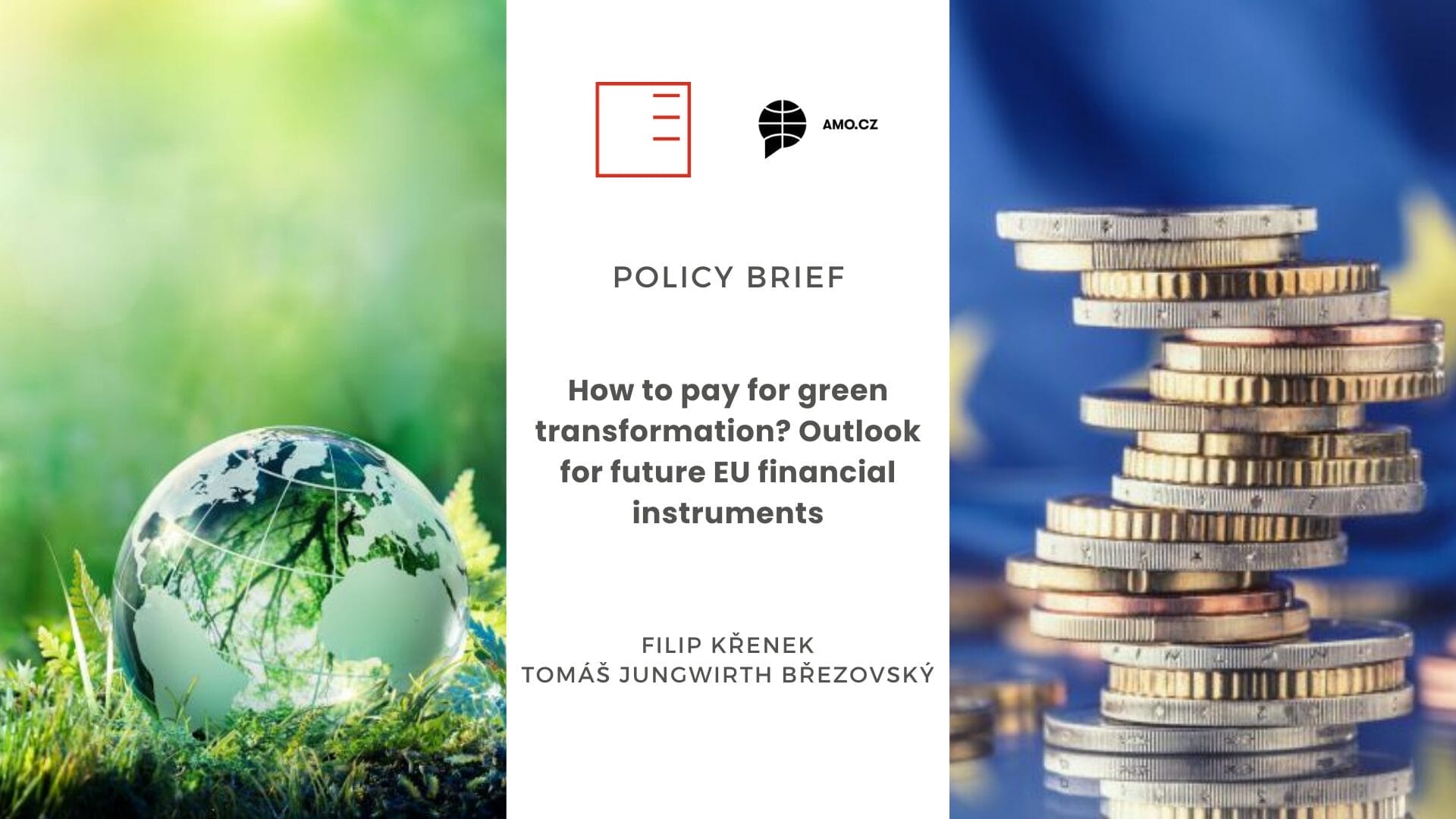 Policy Brief | How to pay for green transformation? Outlook for future EU financial instruments