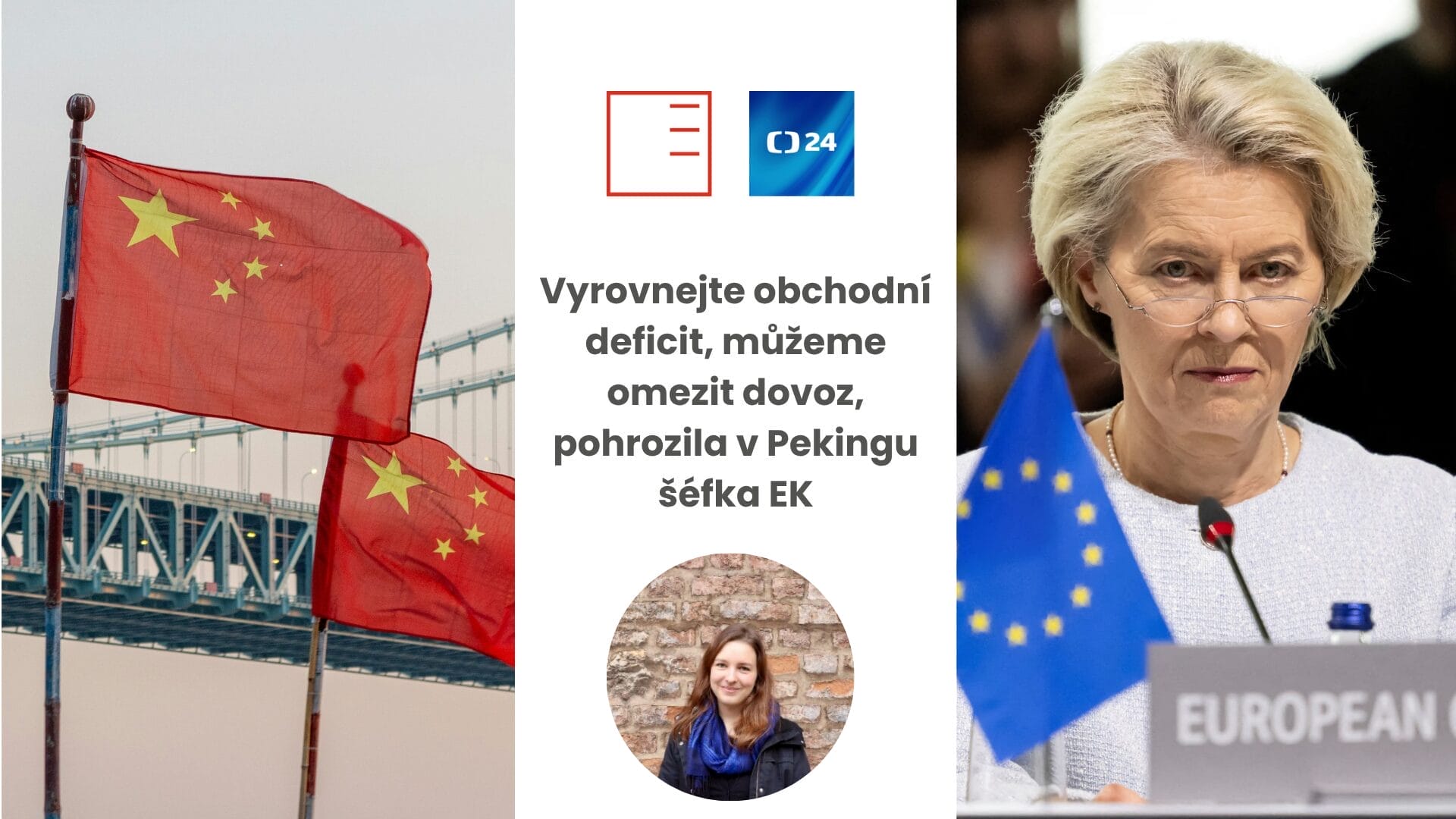 ČT24 | Vyrovnejte obchodní deficit, můžeme omezit dovoz, pohrozila v Pekingu šéfka EK