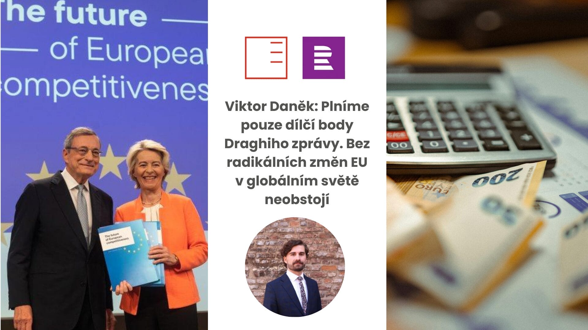ČRo Dvojka | Viktor Daněk: Plníme pouze dílčí body Draghiho zprávy. Bez radikálních změn EU v globálním světě neobstojí