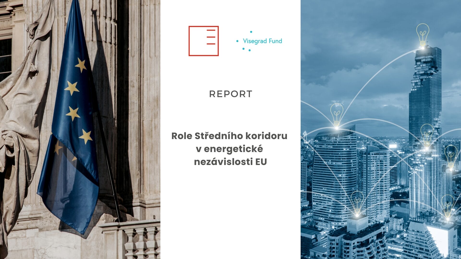 Report | Role Středního koridoru v energetické nezávislosti EU