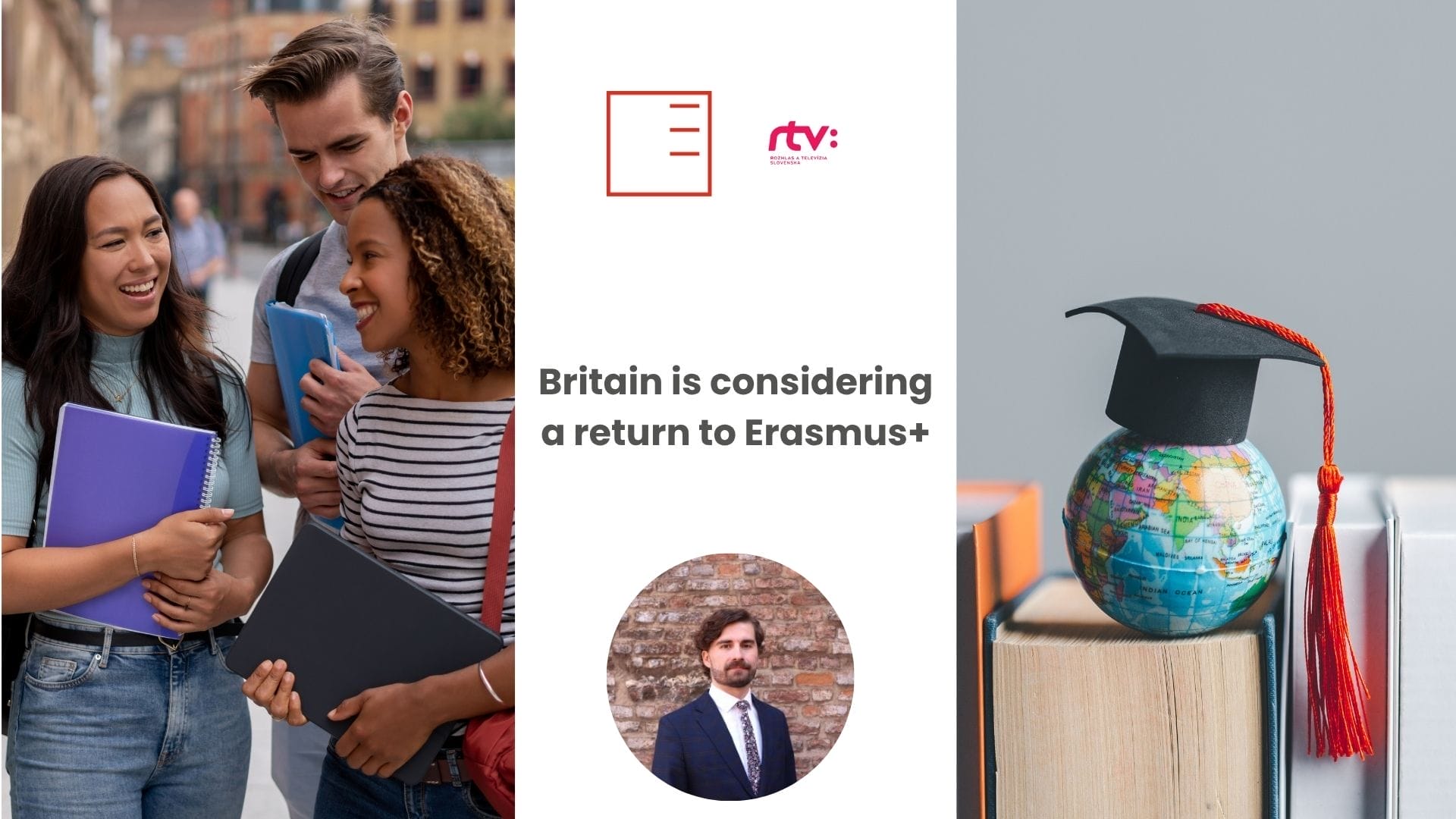 RTVS | Britain is considering a return to Erasmus+