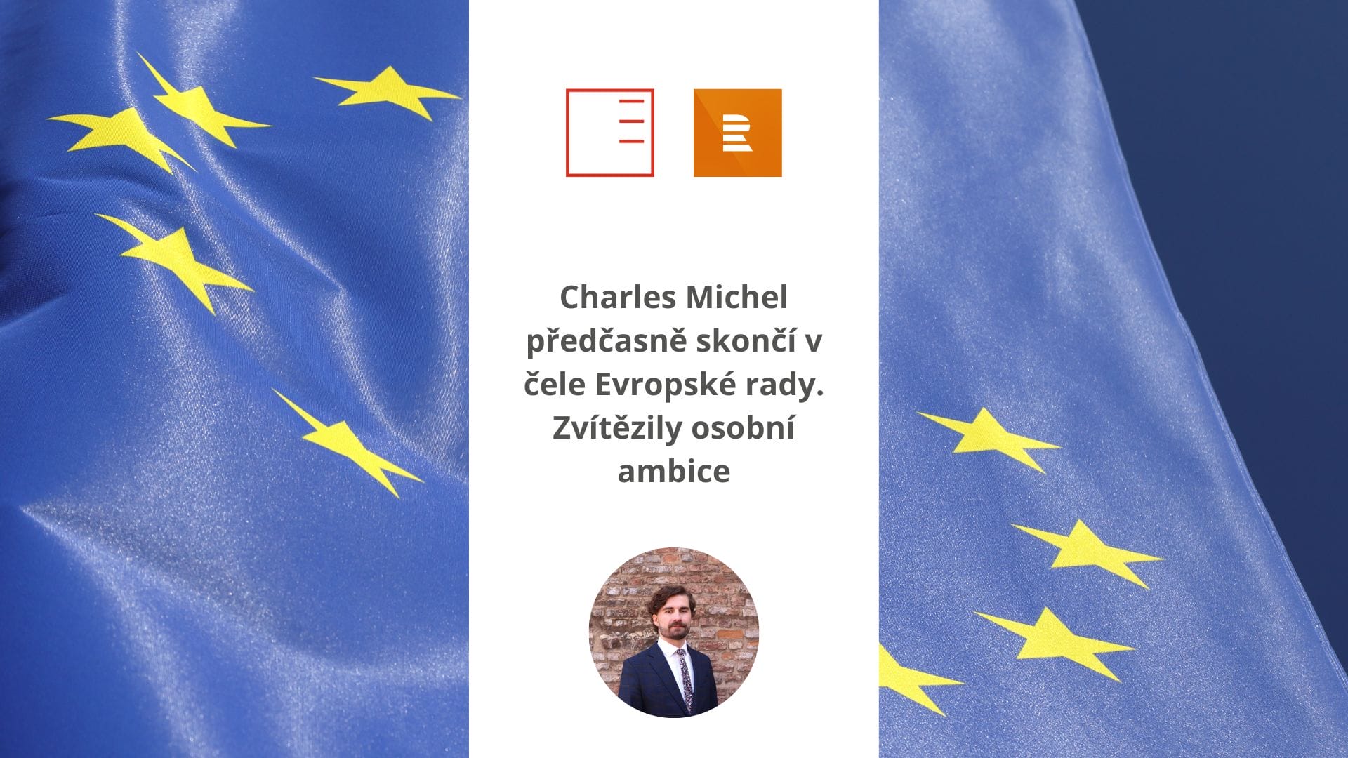 ČRo Plus | Charles Michel to leave the European Council early. Personal ambition wins out