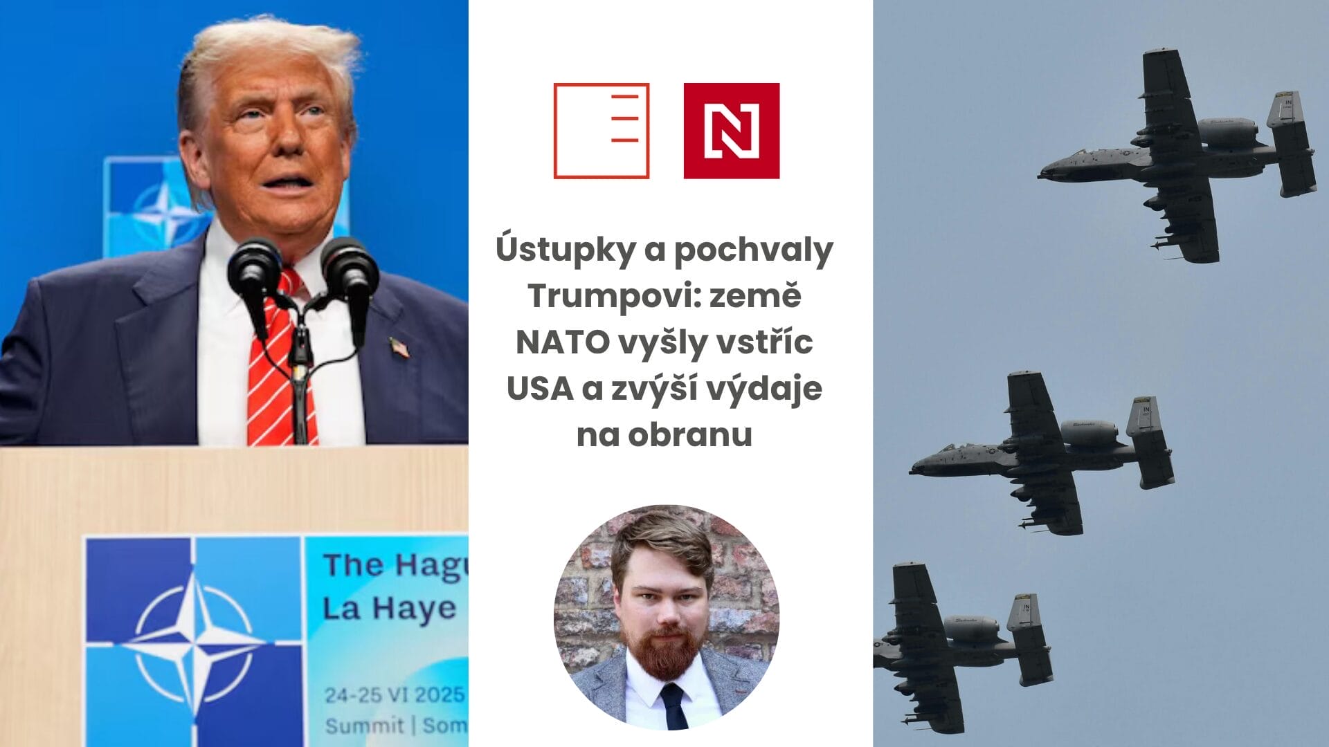 Deník N | Ústupky a pochvaly Trumpovi: země NATO vyšly vstříc USA a zvýší výdaje na obranu