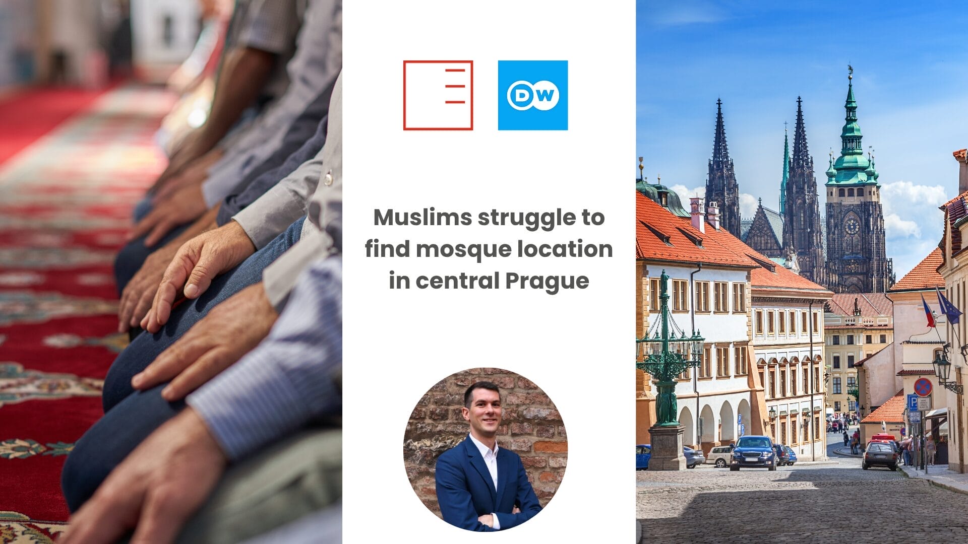 DW | Muslims struggle to find mosque location in central Prague