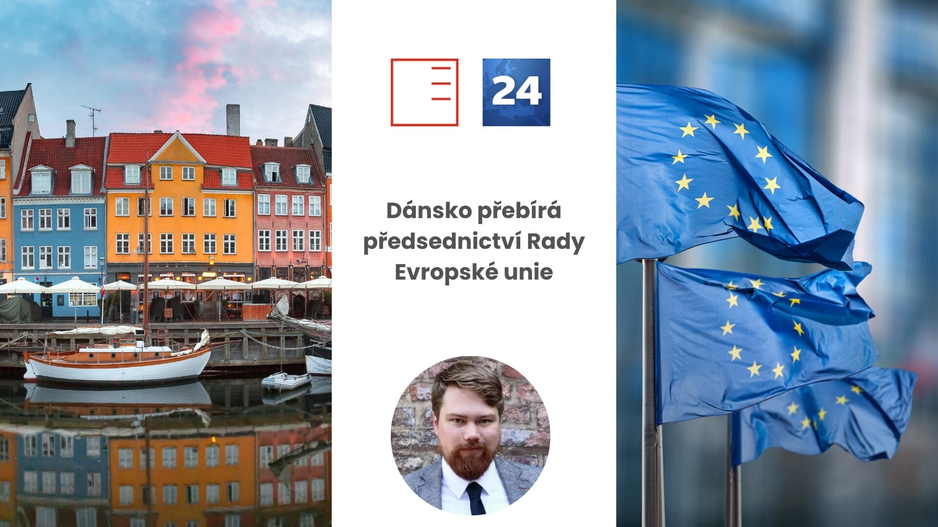 ČT24 | Dánsko přebírá předsednictví Rady Evropské unie