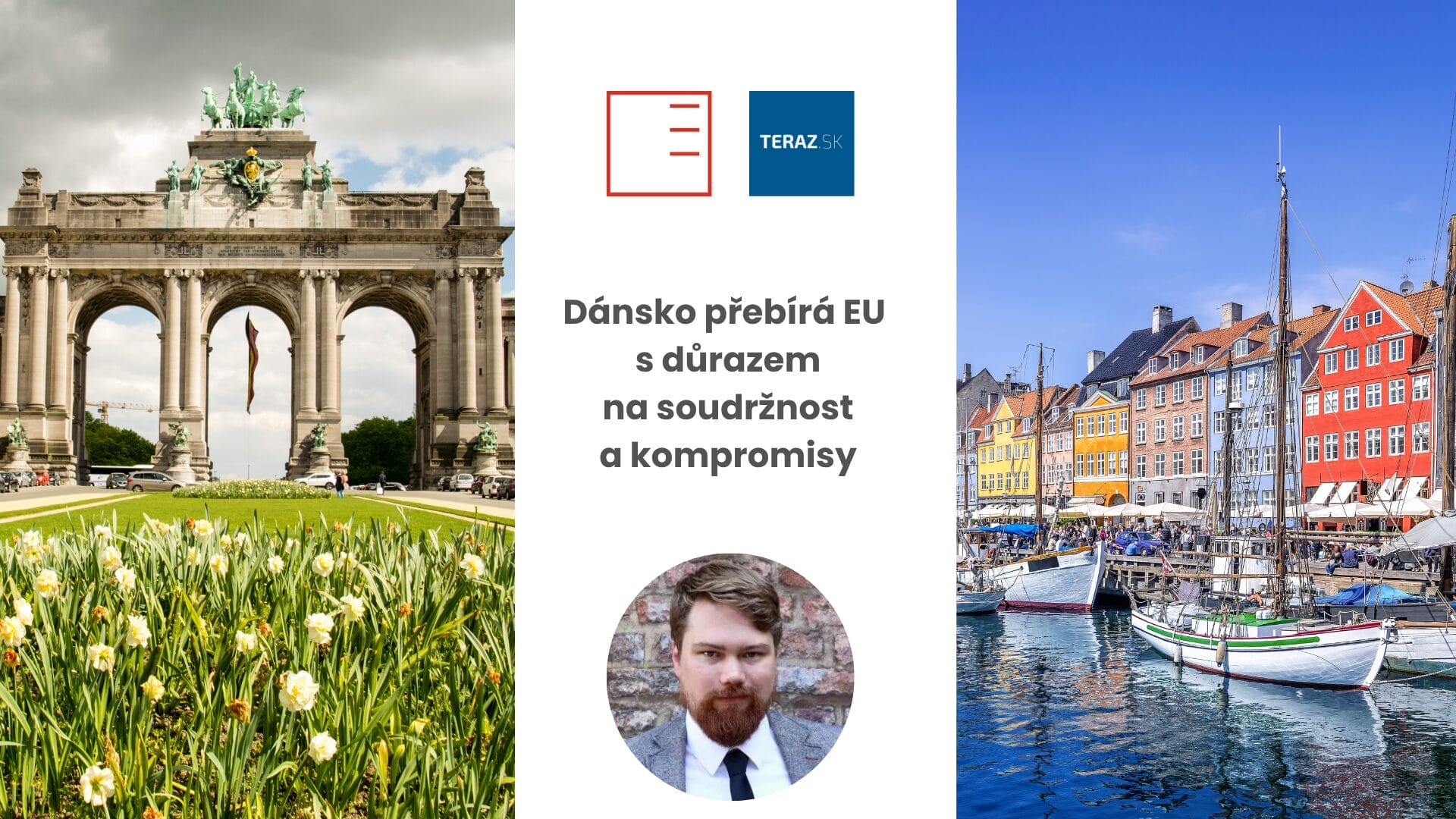 Teraz.sk | Dánsko přebírá EU s důrazem na soudržnost a kompromisy