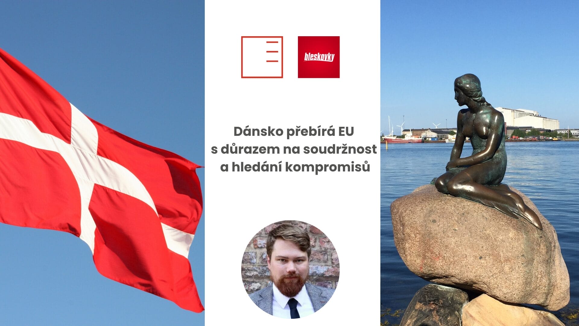 Bleskovky.sk | Dánsko přebírá EU s důrazem na soudržnost a hledání kompromisů