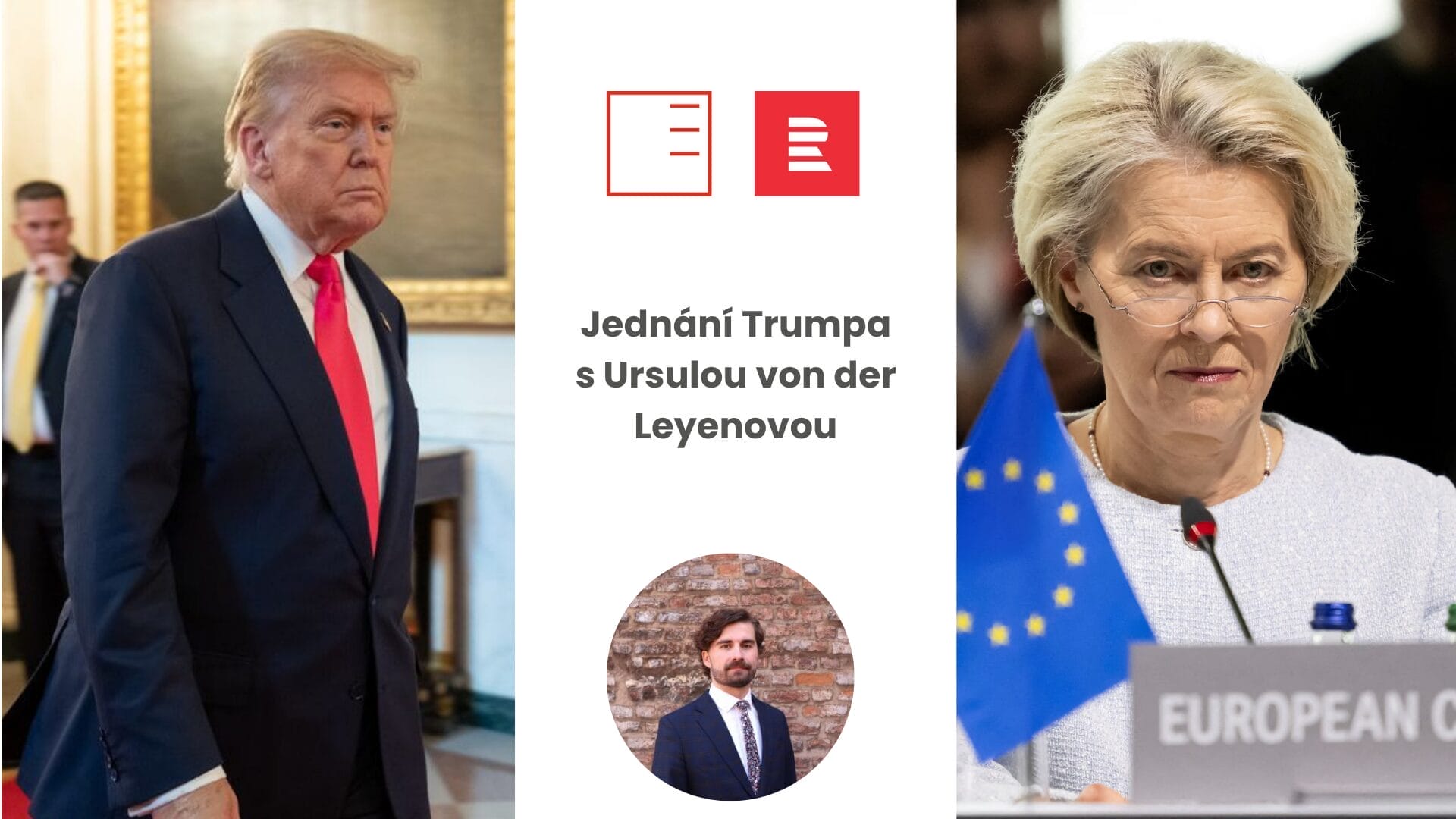 Český rozhlas | Jednání Trumpa s Ursulou von der Leyenovou
