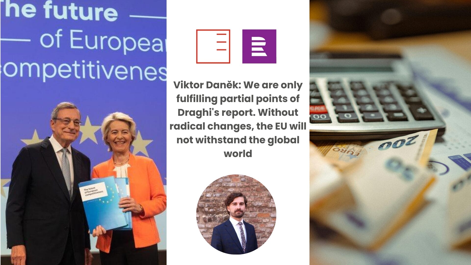 ČRo Dvojka | Viktor Daněk: We are only fulfilling partial points of Draghi's report. Without radical changes, the EU will not withstand the global world