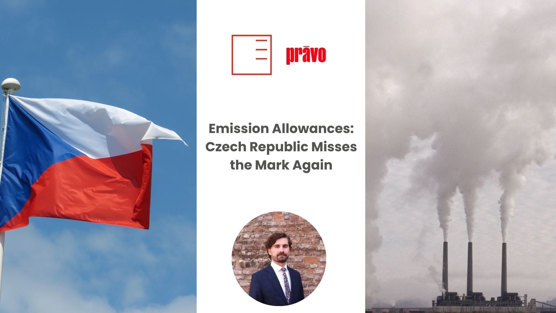 Právo | Emission Allowances: Czech Republic Misses the Mark Again