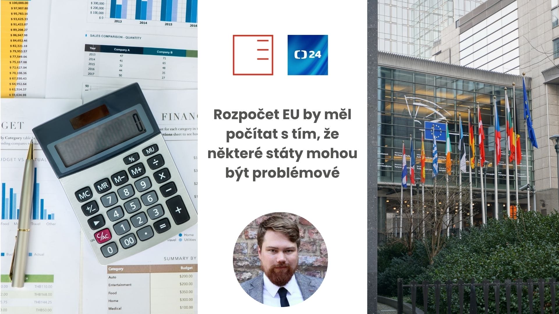 ČT24 | Rozpočet EU by měl počítat s tím, že některé státy mohou být problémové
