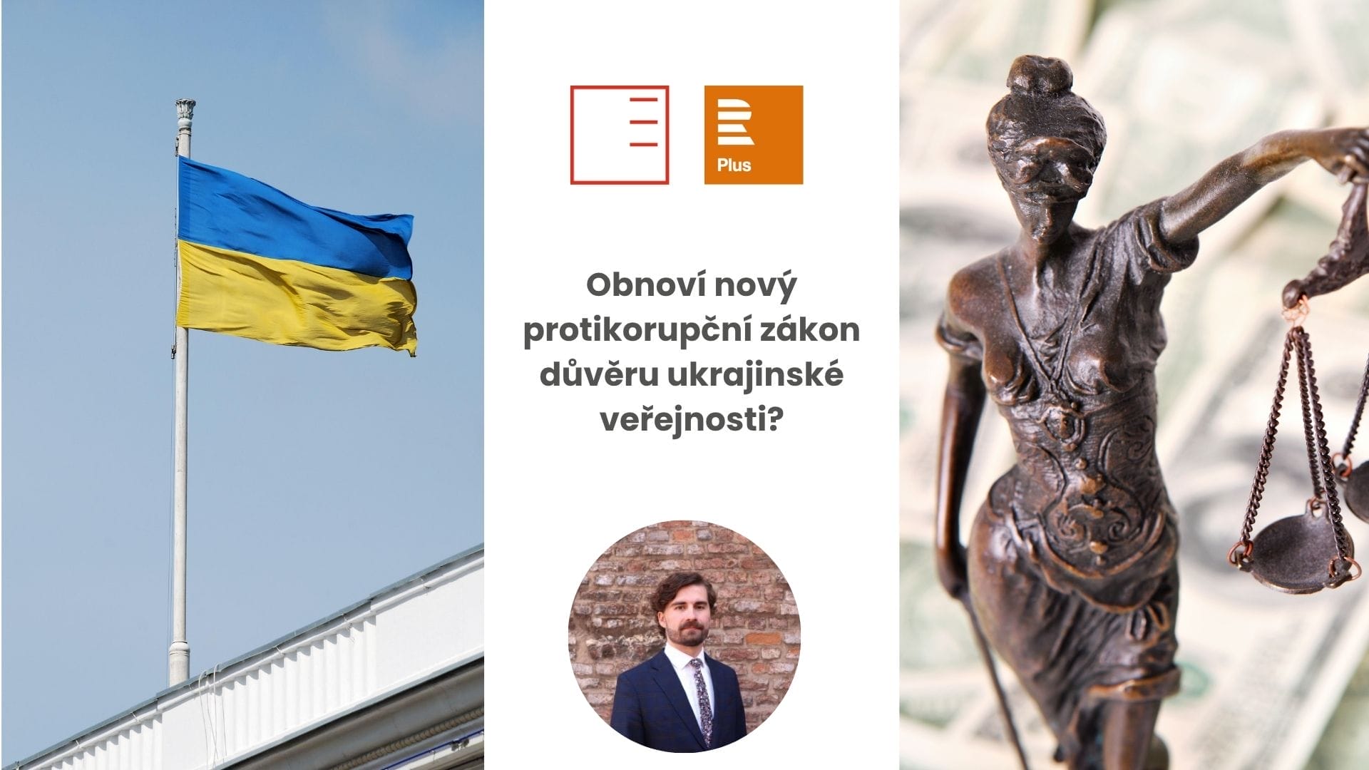 ČRo Plus | Obnoví nový protikorupční zákon důvěru ukrajinské veřejnosti?