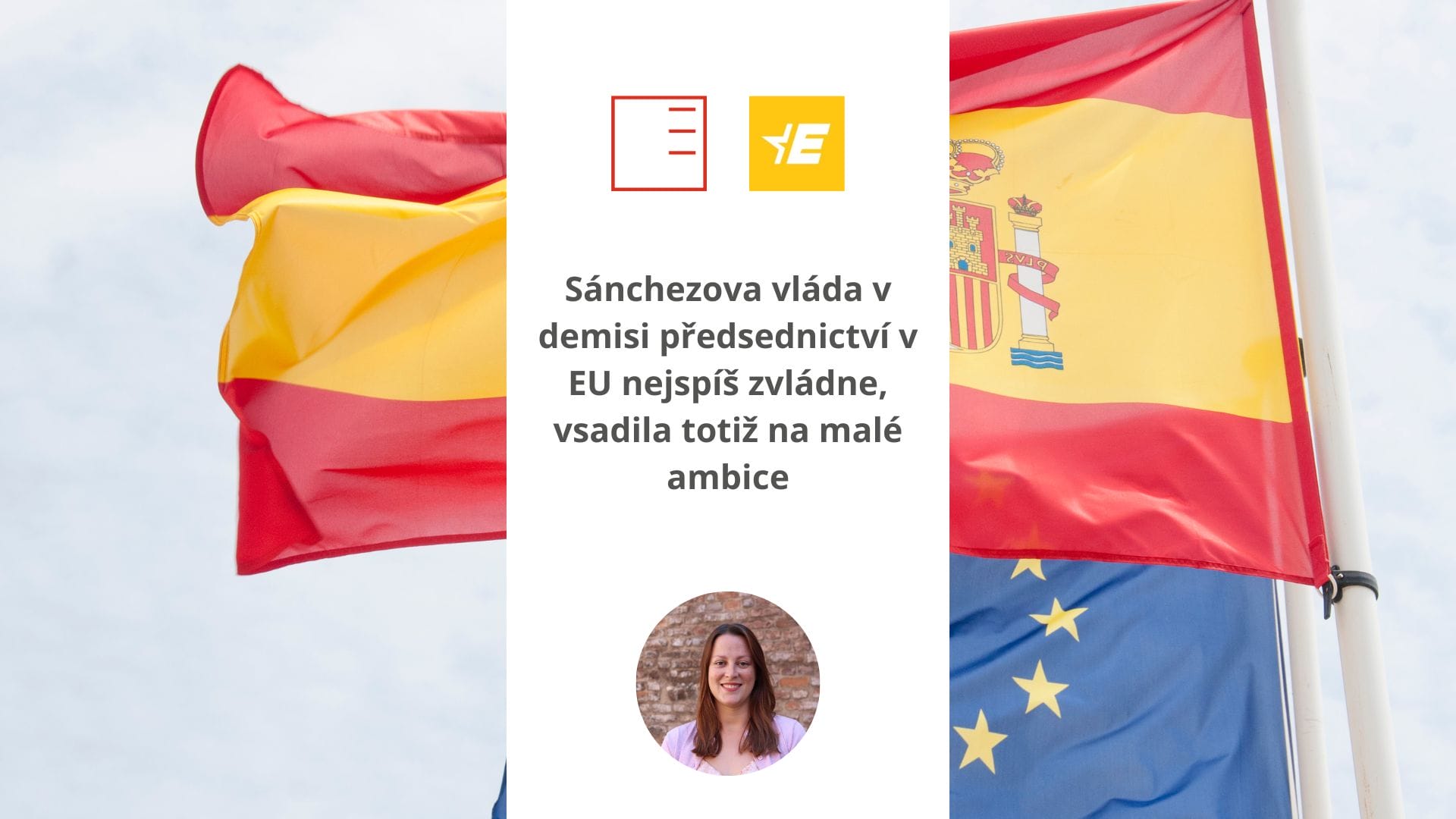 EURACTIV | Sánchez's resigned government will probably manage the EU presidency, betting on small ambitions