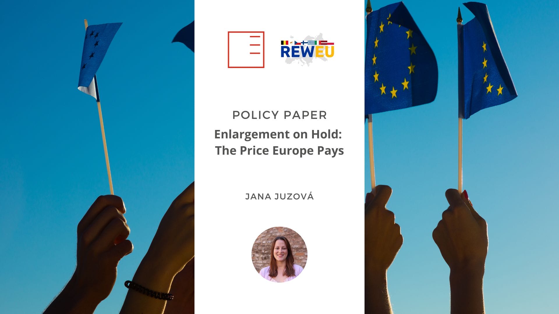 Policy Paper | Enlargement on Hold: The Price Europe Pays