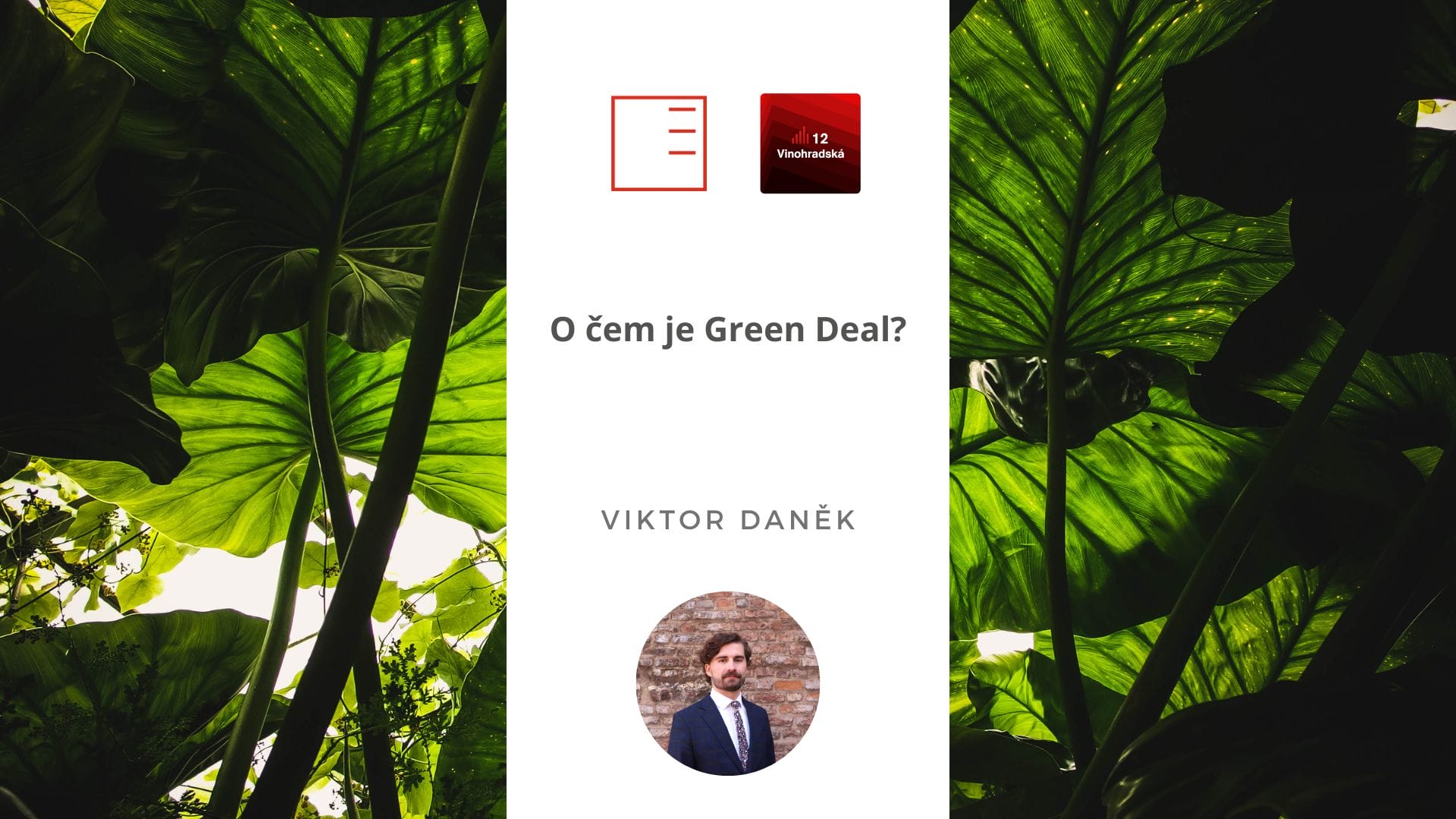 Vinohradská 12 | O čem je Green Deal?