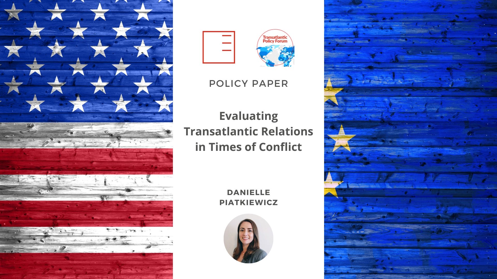 Policy Paper: Evaluating Transatlantic Relations in Times of Conflict