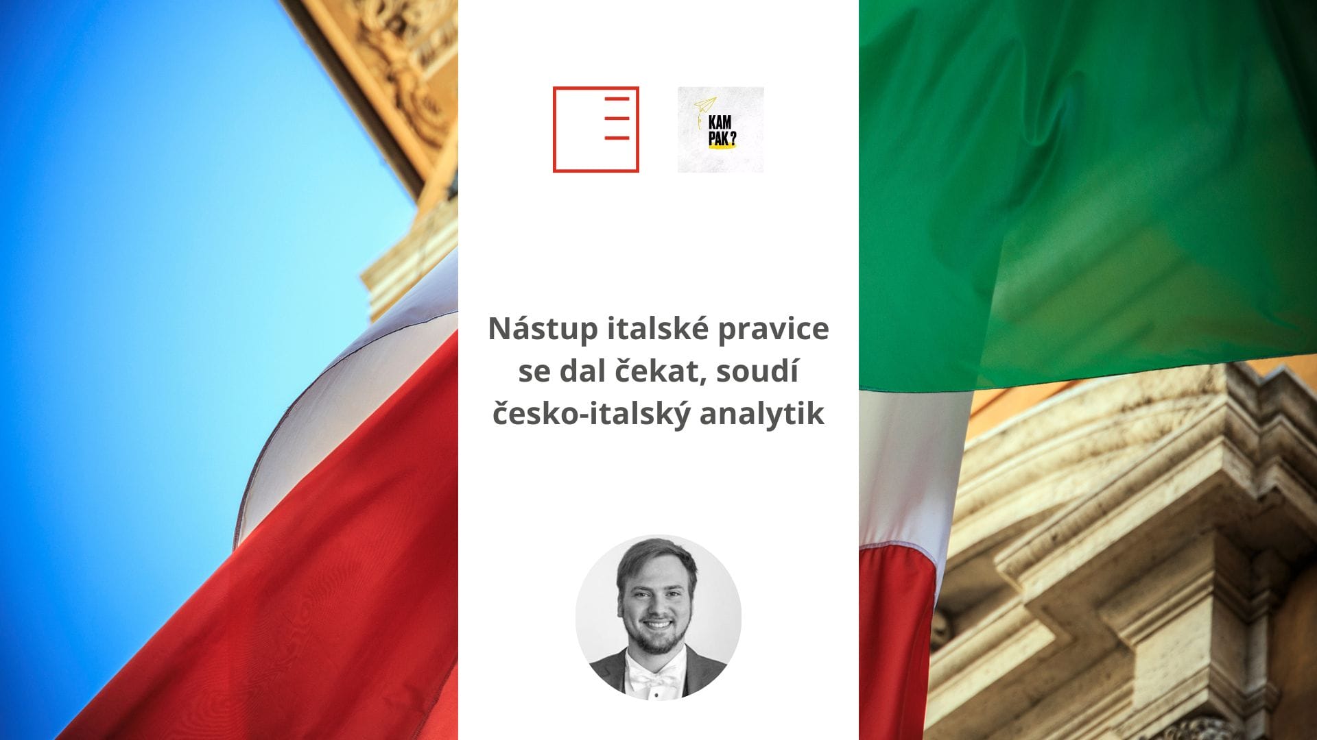 Kam pak?: Nástup italské pravice se dal čekat, soudí česko-italský analytik