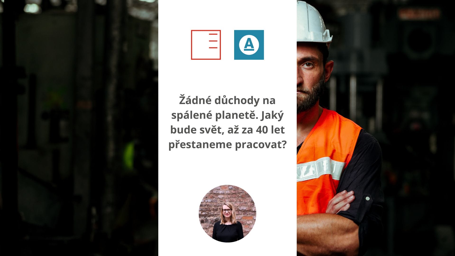 Aktuálně.cz | Žádné důchody na spálené planetě. Jaký bude svět, až za 40 let přestaneme pracovat?