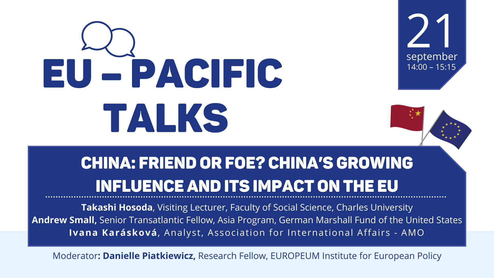 POZVÁNKA: EU-PACIFIC Talks: China: Friend or Foe? China's growing influence and its impact on the EU