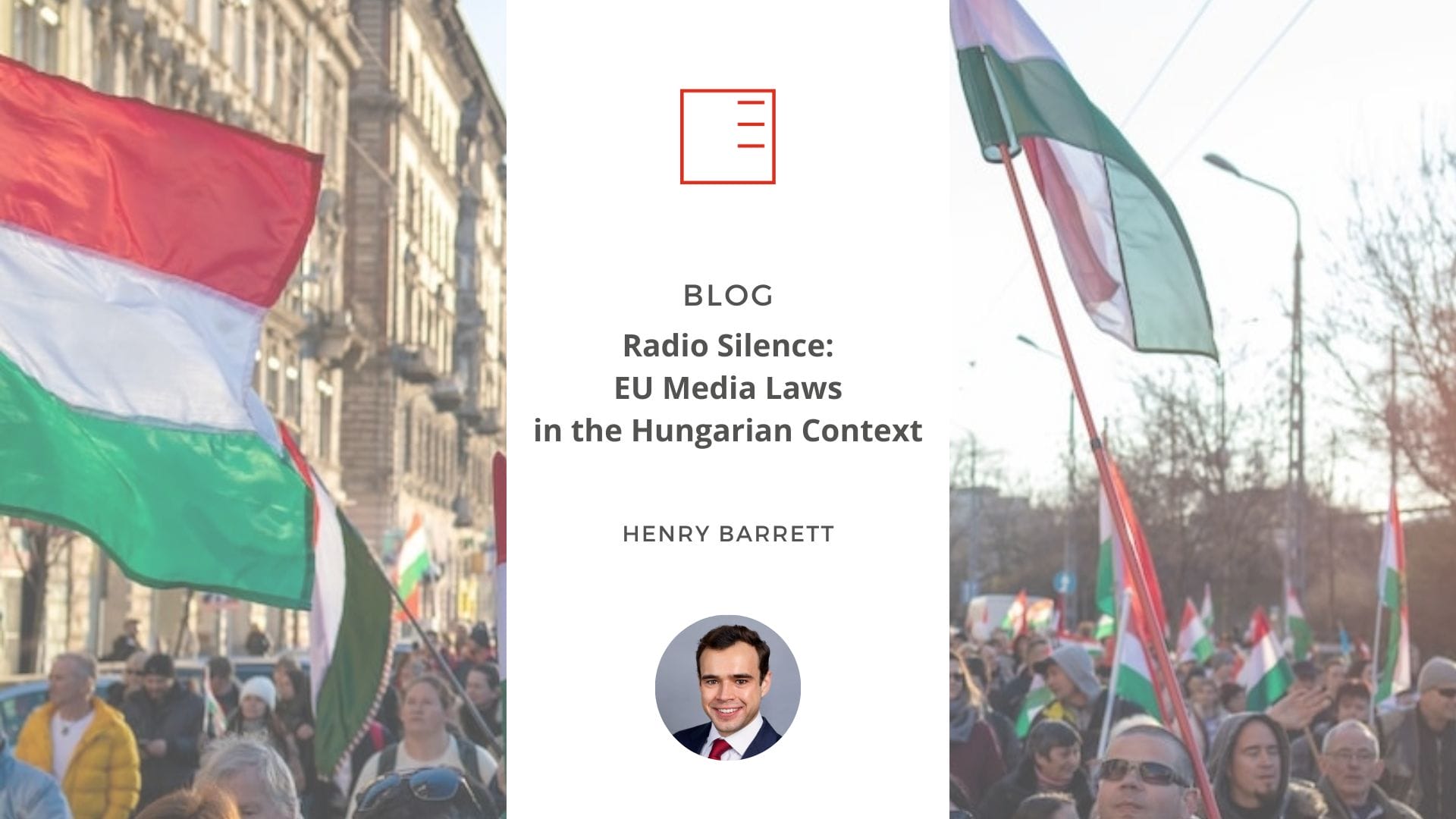 BLOG | Radio Silence: EU Media Laws in the Hungarian Context