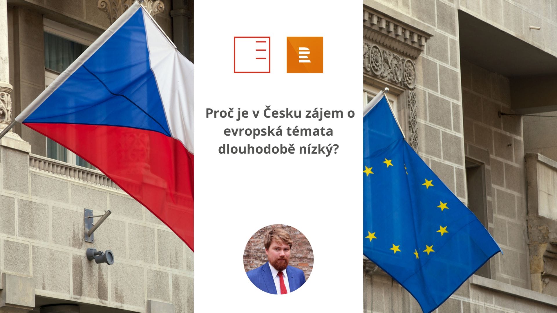 ČRo Plus: Proč je v Česku zájem o evropská témata dlouhodobě nízký?