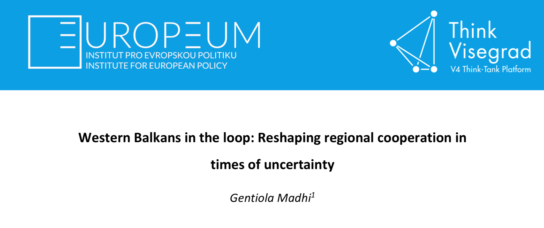 Western Balkans in the loop: Reshaping regional cooperation in times of uncertainty