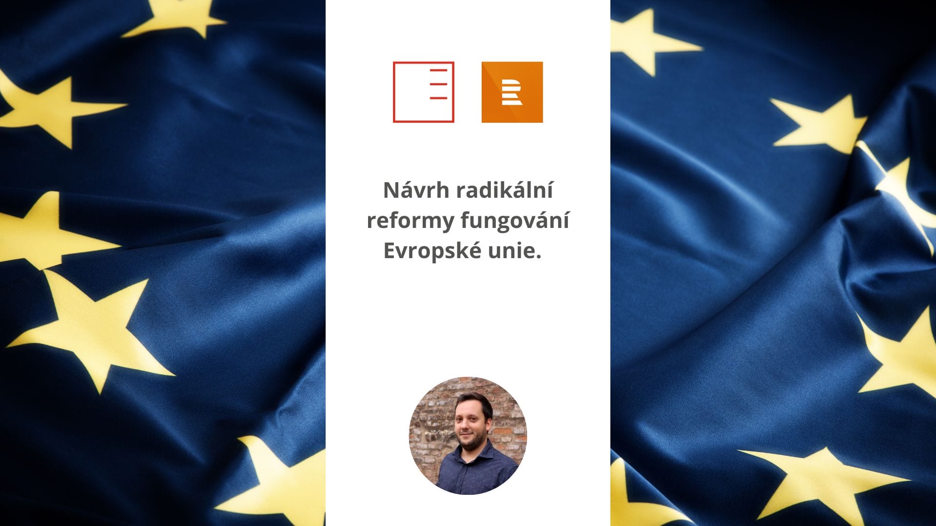 ČRo Plus: Proposal for a radical reform of the functioning of the European Union