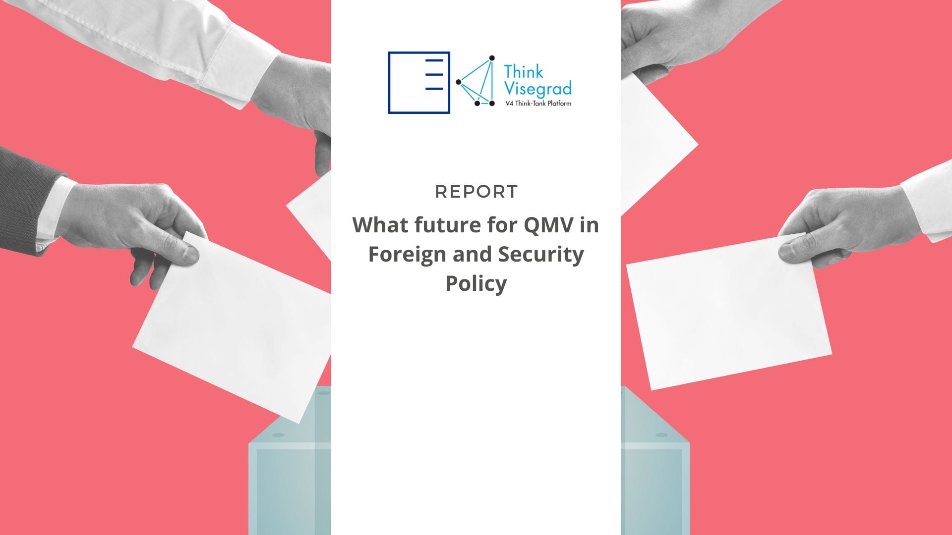 REPORT | What future for QMV in Foreign and Security Policy?