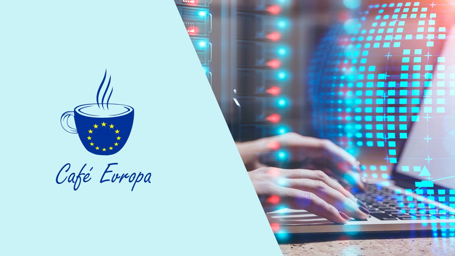 INVITATION: Café Evropa online: EU Digital Package - how will it affect online services in Europe?
