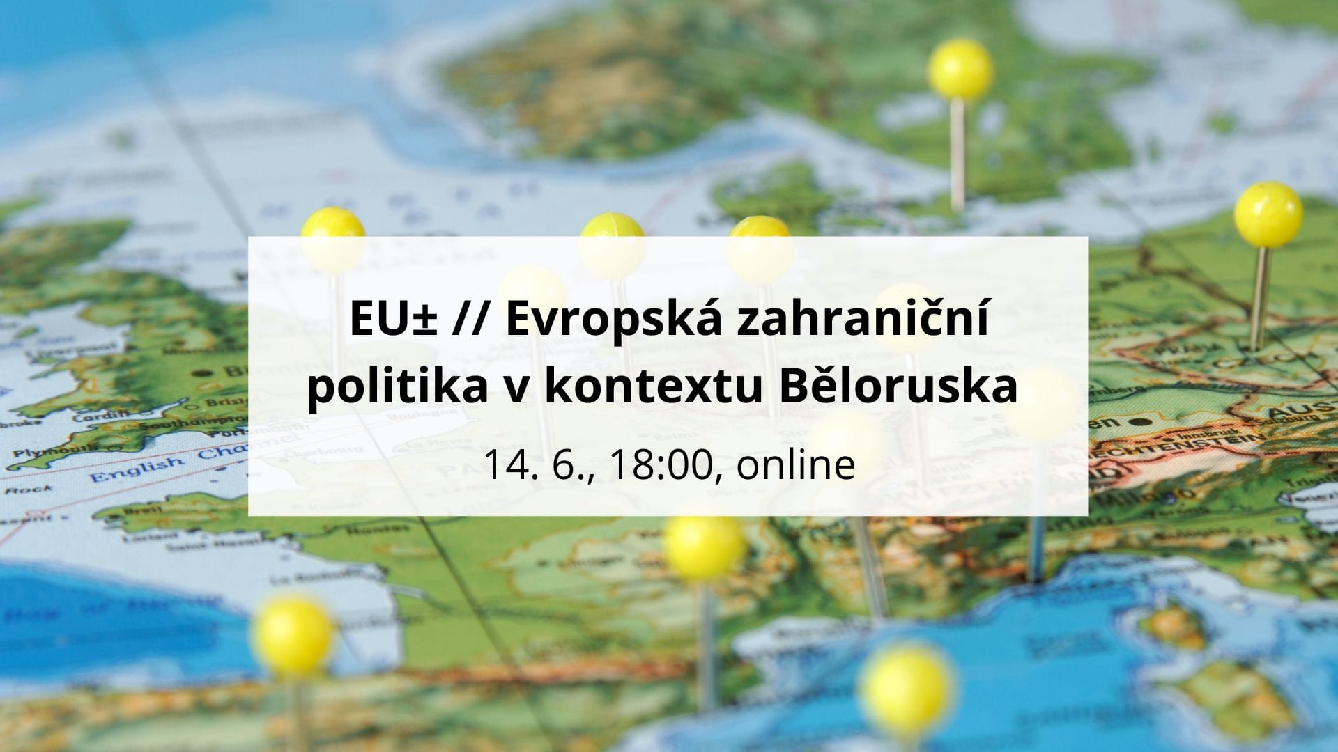 INVITATION: EU ± // European foreign policy in the context of Belarus