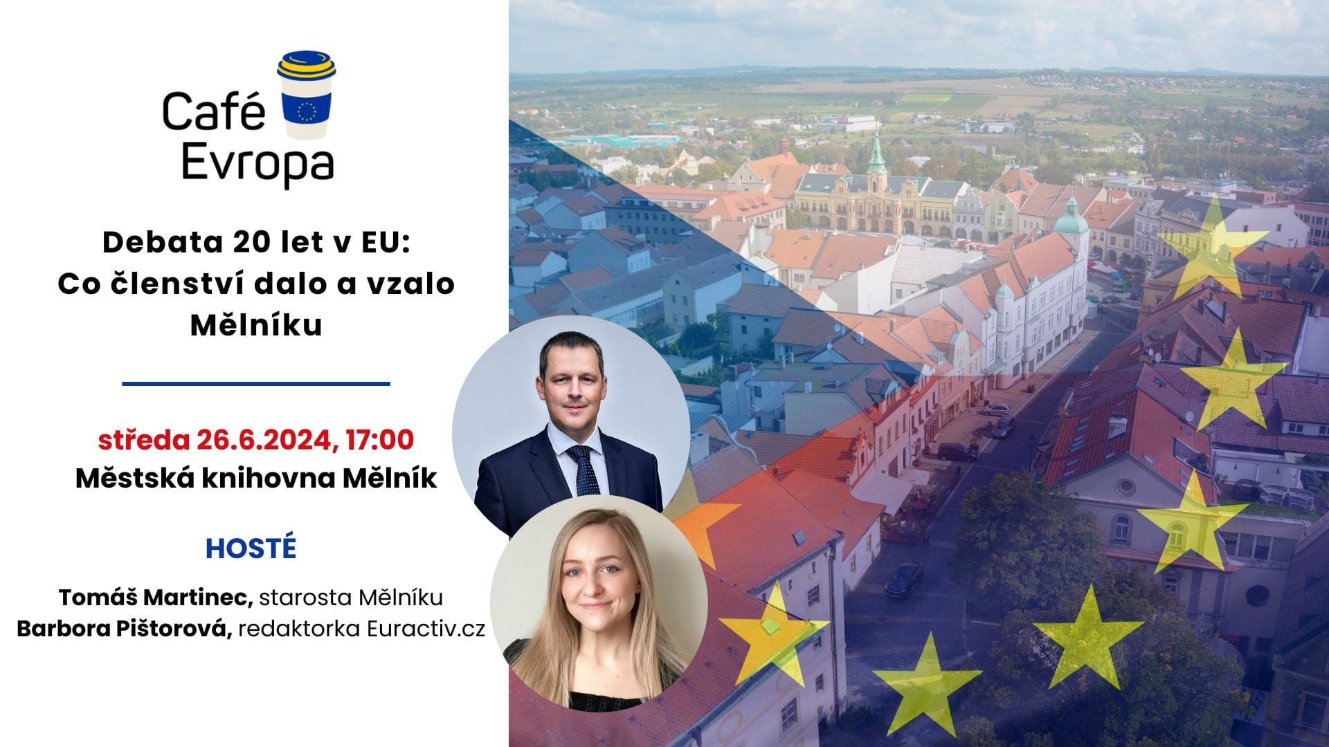 Café Evropa | 20 years in the EU: Benefits and drawbacks of the membership for Mělník