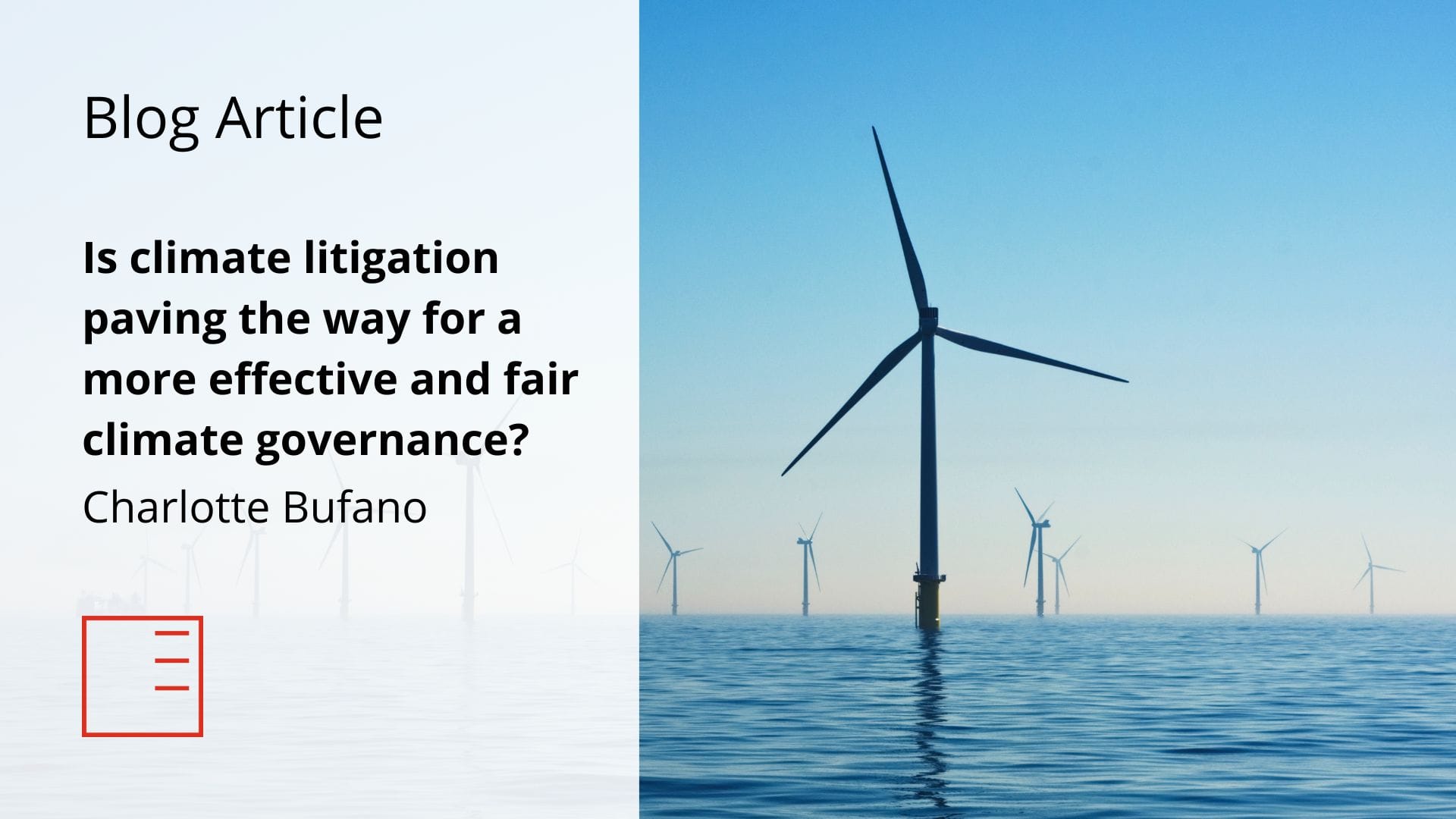 Is climate litigation paving the way for a more effective and fair climate governance?