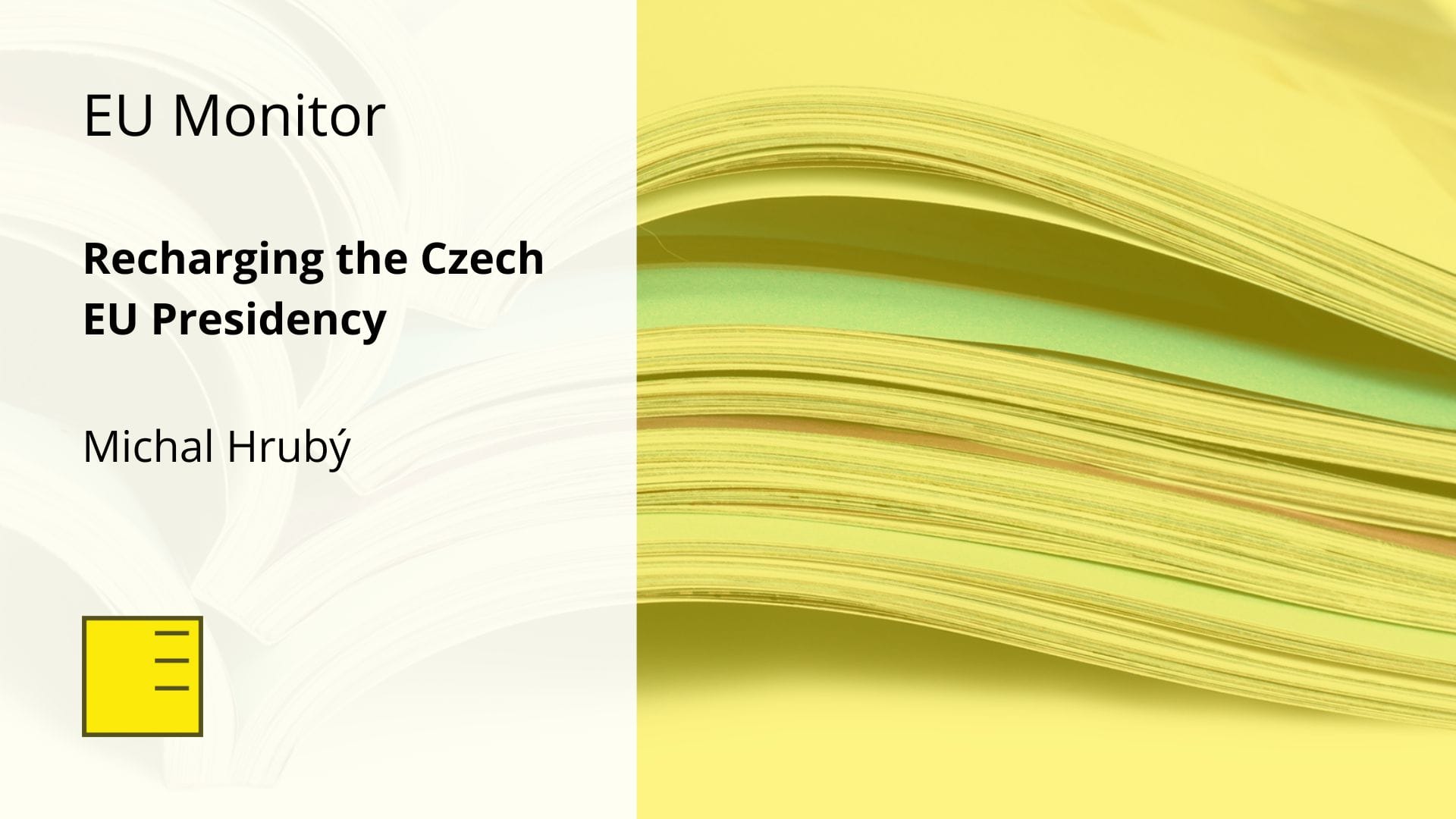 EU MONITOR: Recharging the Czech EU Presidency