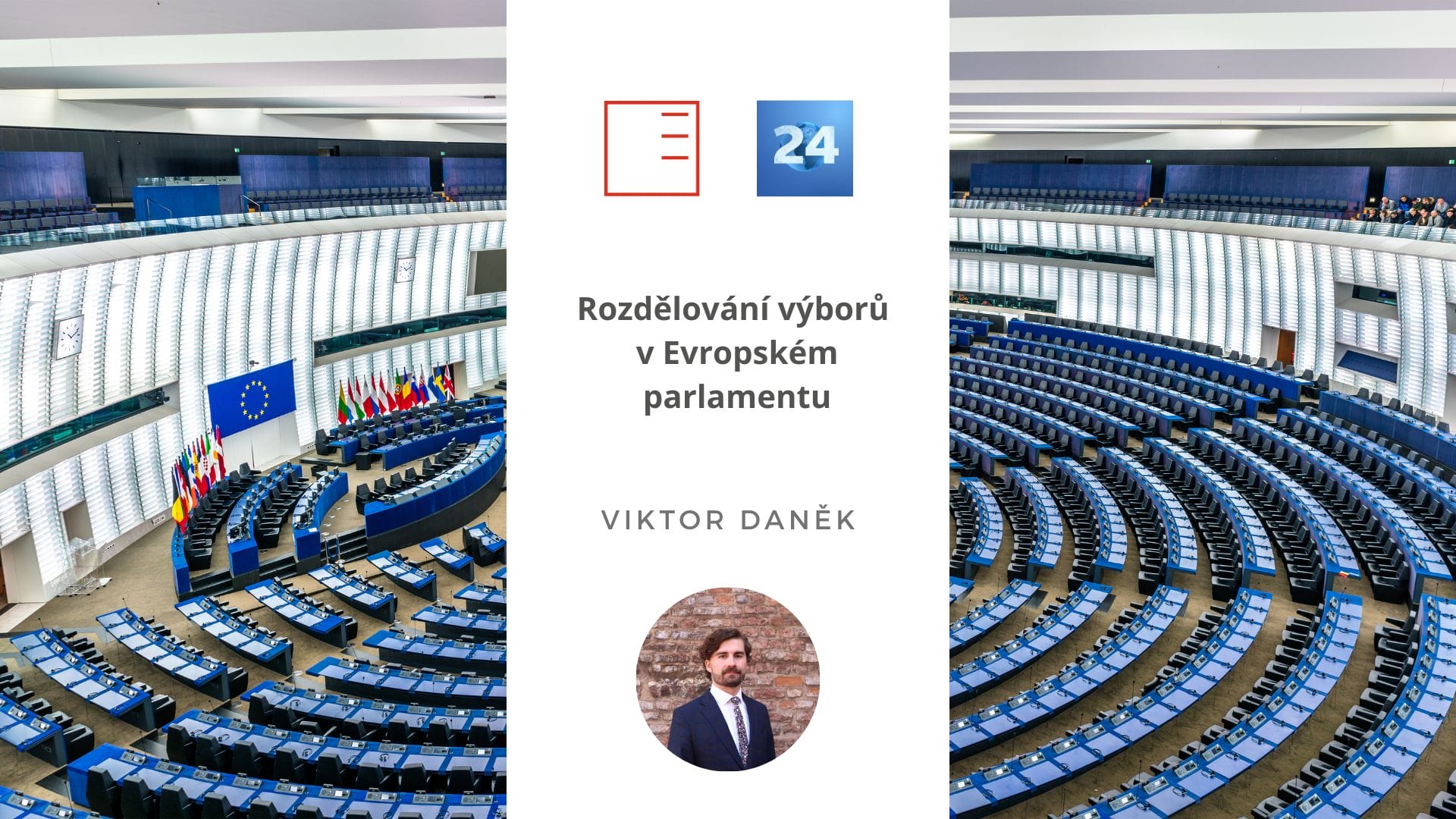 ČT24 | Rozdělování výborů v Evropském parlamentu