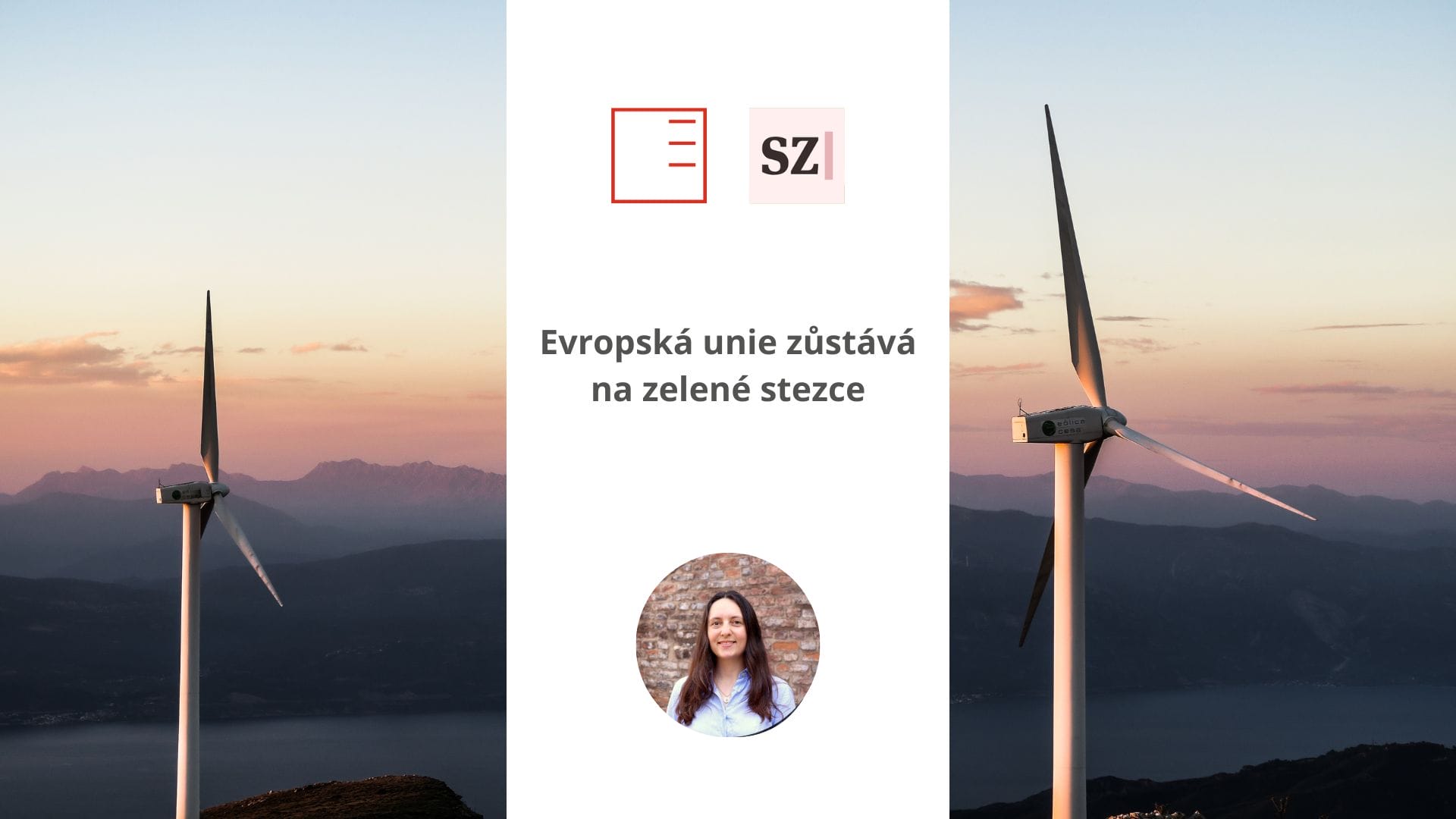 Seznam Zprávy | Evropská unie zůstává na zelené stezce