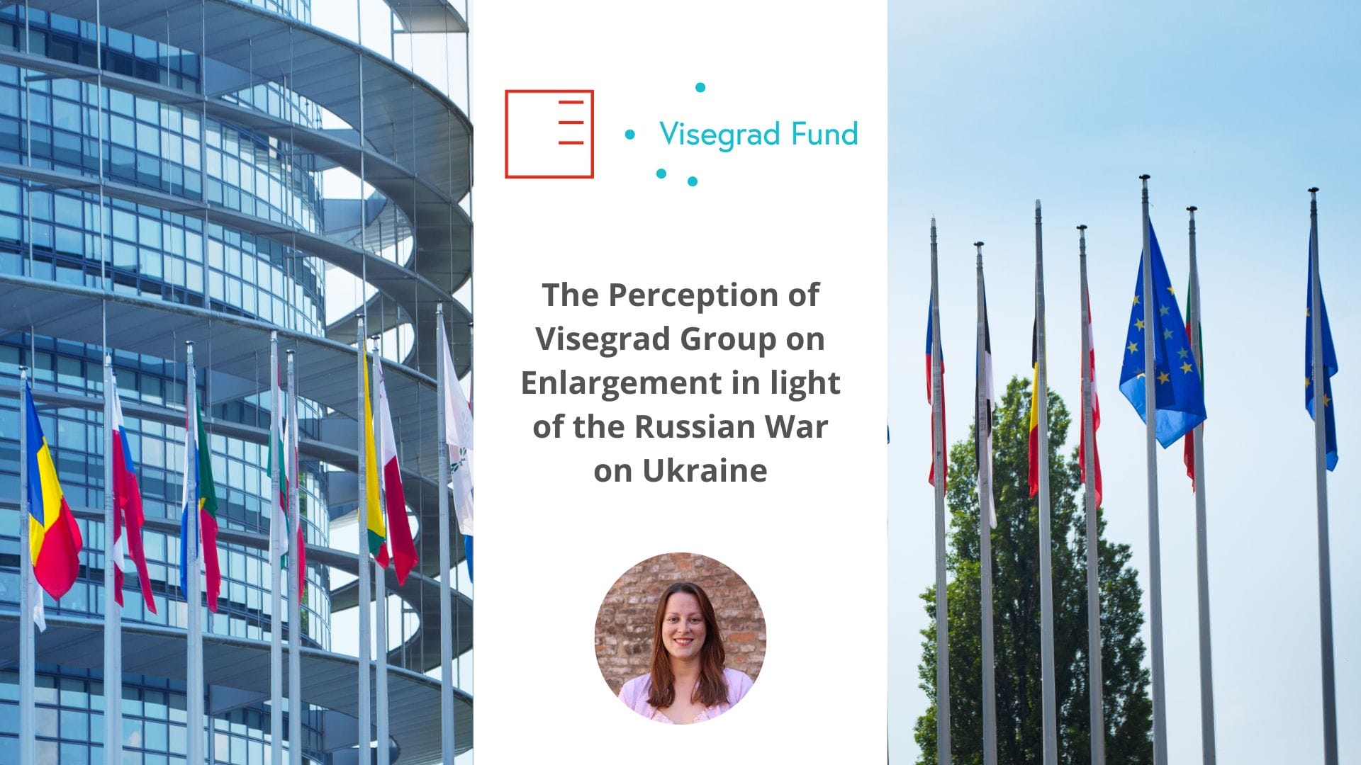 Policy Paper | The Perception of Visegrad Group on Enlargement in light of the Russian War on Ukraine