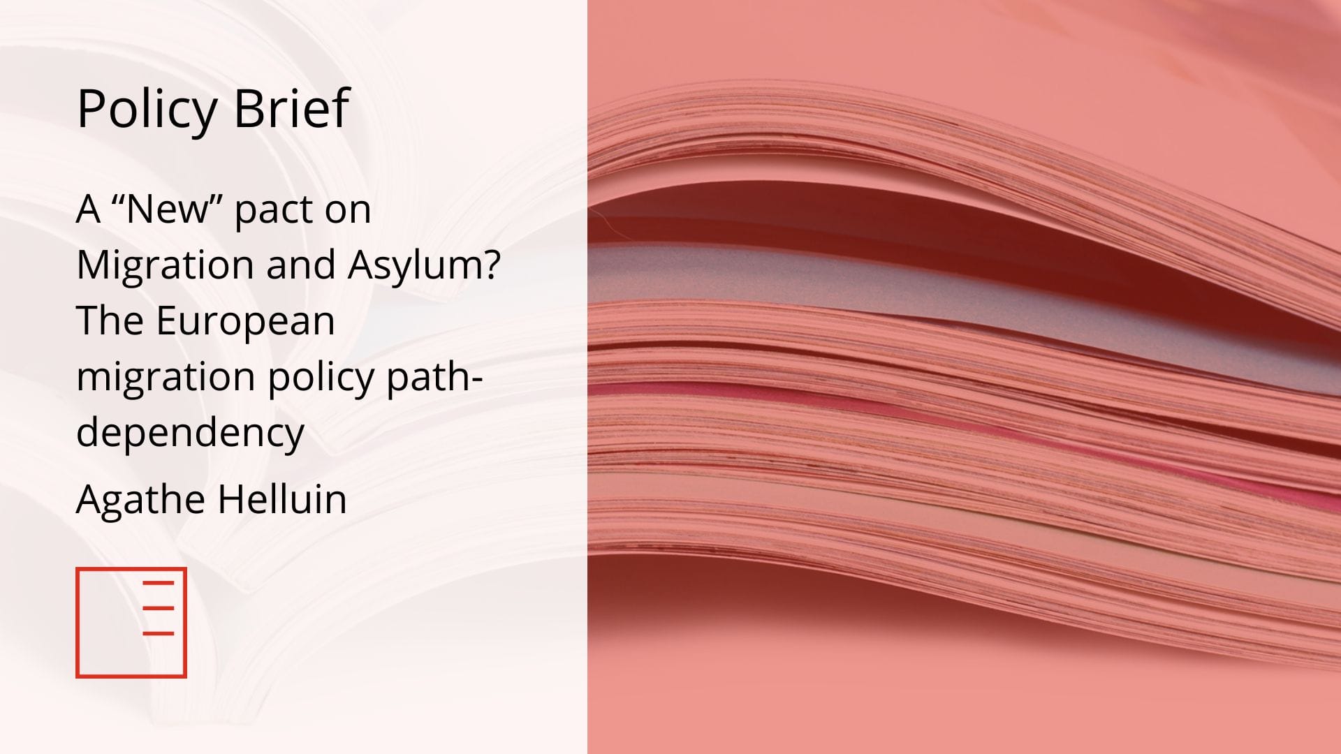 Policy Brief: A “New” pact on Migration and Asylum? The European migration policy path-dependency