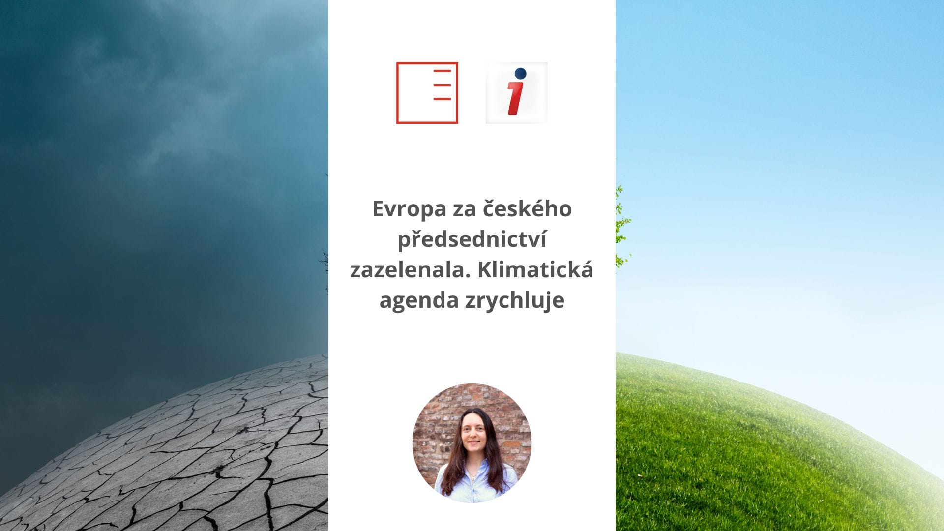 iDNES.cz: Evropa za českého předsednictví zazelenala. Klimatická agenda zrychluje