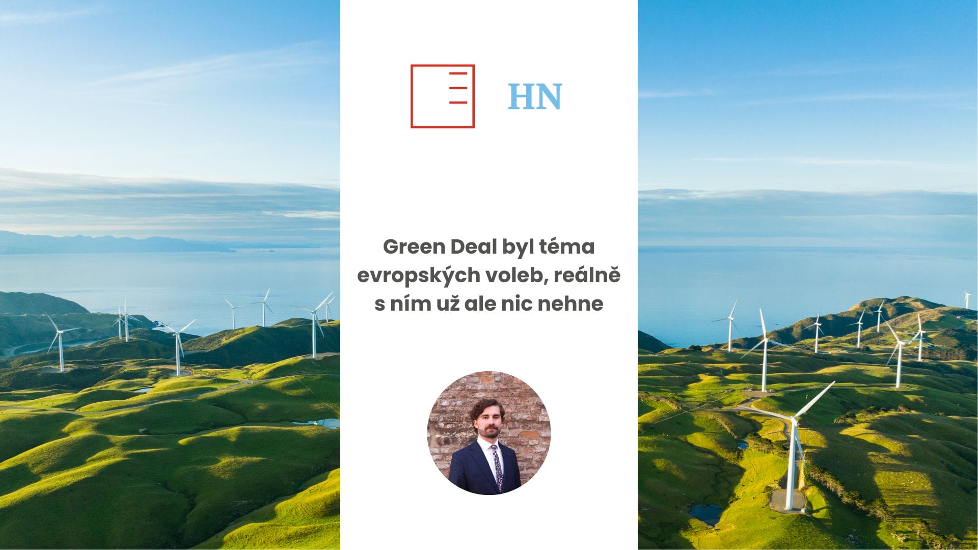 Hospodářské noviny | The Green Deal may have been a topic of the European elections, but there is nothing to be done about it anymore