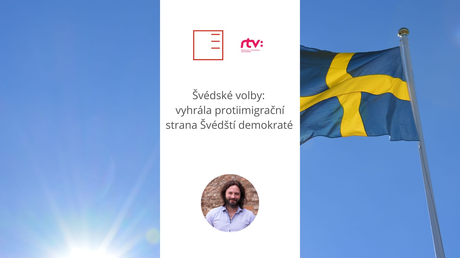 RTV: Swedish elections: the anti-immigration Sweden Democrats win