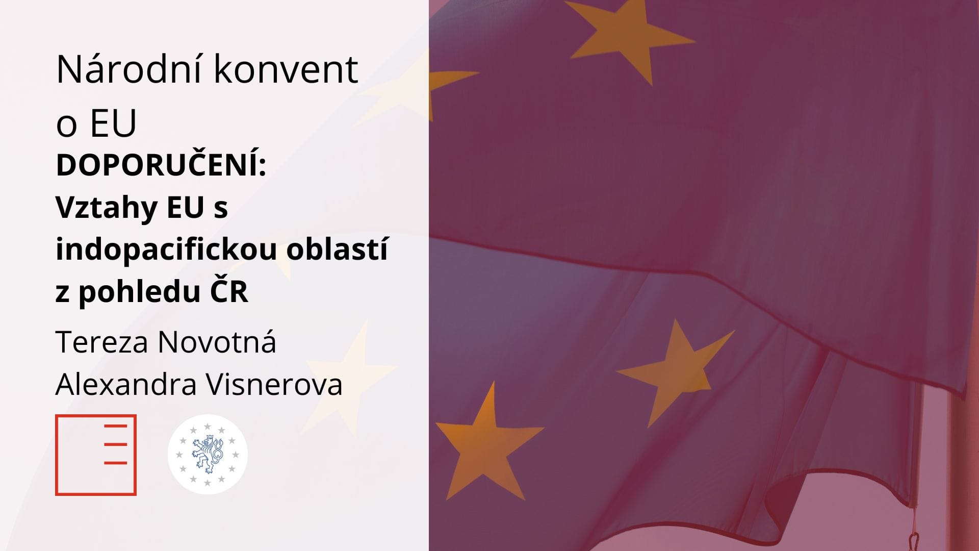 National Convention on the EU: RECOMMENDATION: EU relations with the Indo-Pacific region from the perspective of the Czech Republic