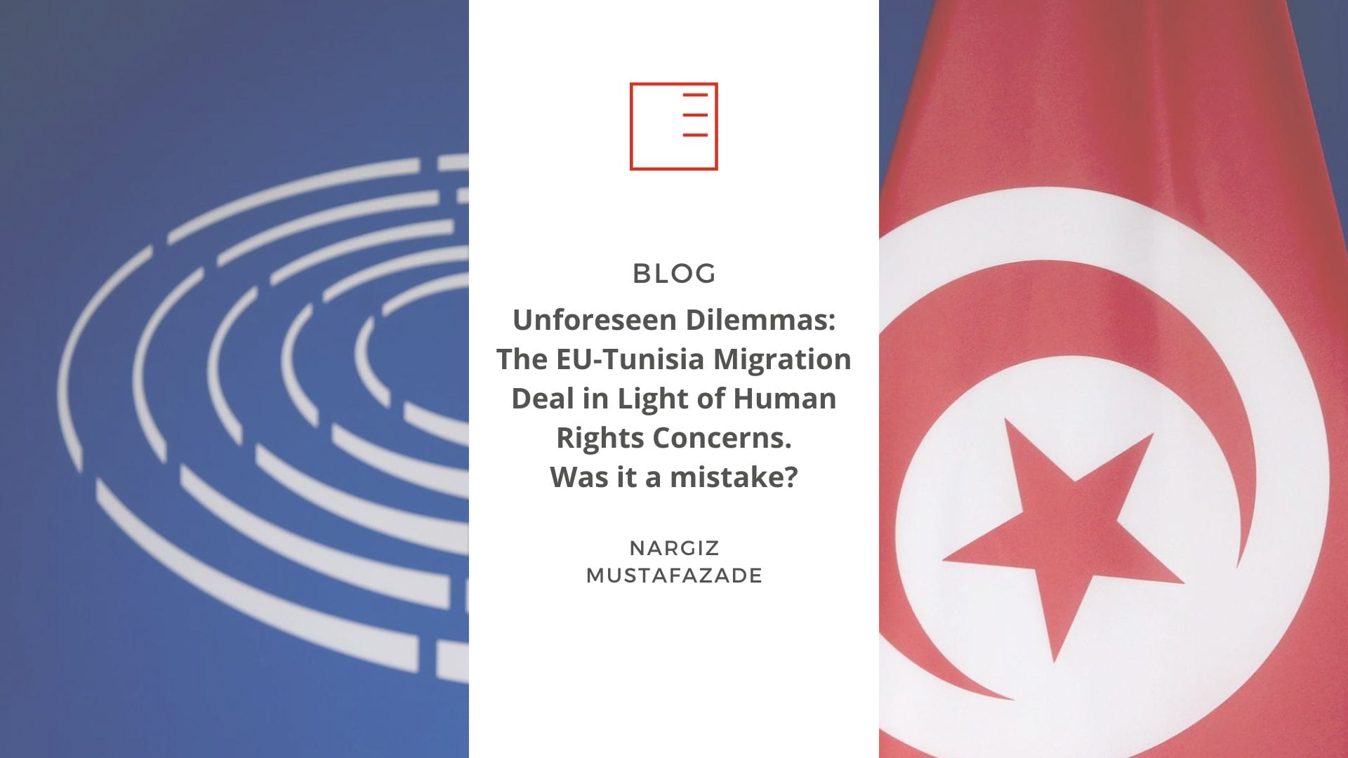 BLOG | Unforeseen Dilemmas: The EU-Tunisia Migration Deal in Light of Human Rights Concerns. Was it a mistake?