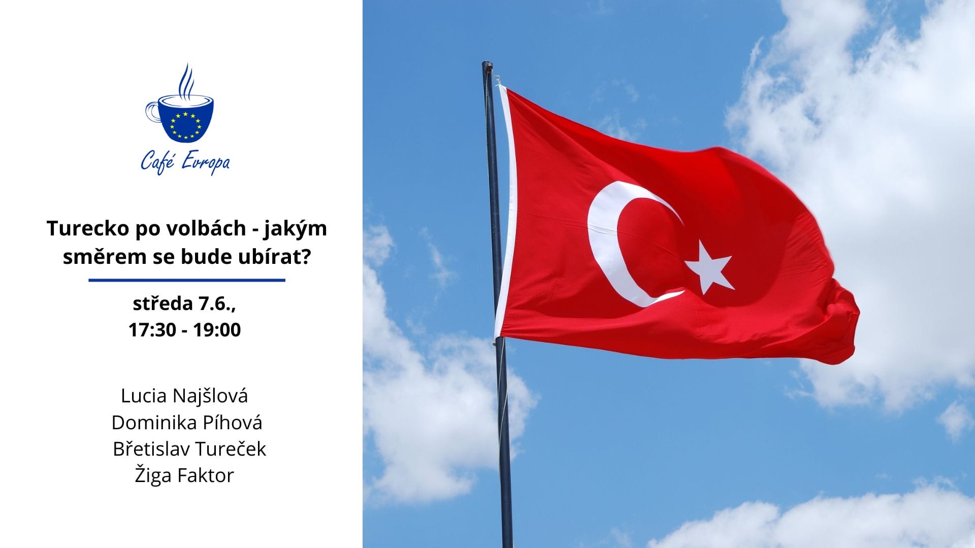 INVITATION | Café Evropa online: Turkey after the elections - what direction will Turkey take?