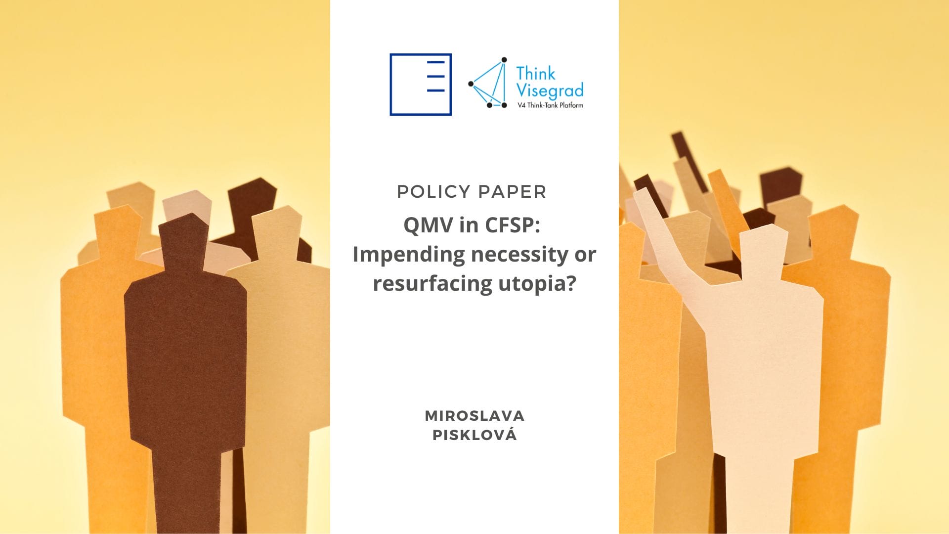 POLICY PAPER | QMV in CFSP: Impending necessity or resurfacing utopia?